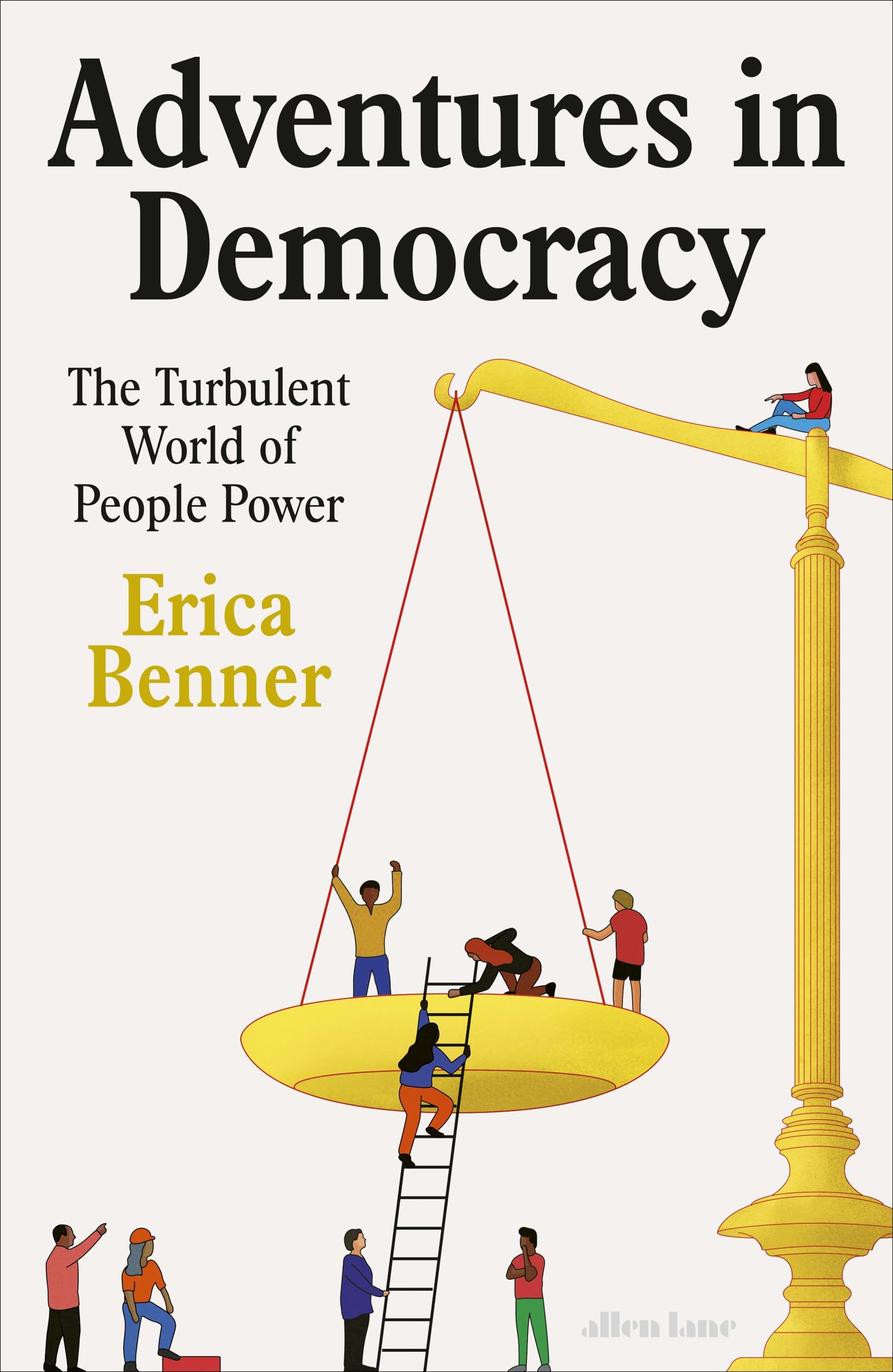 Adventures in Democracy: The Turbulent World of People Power Philosophy