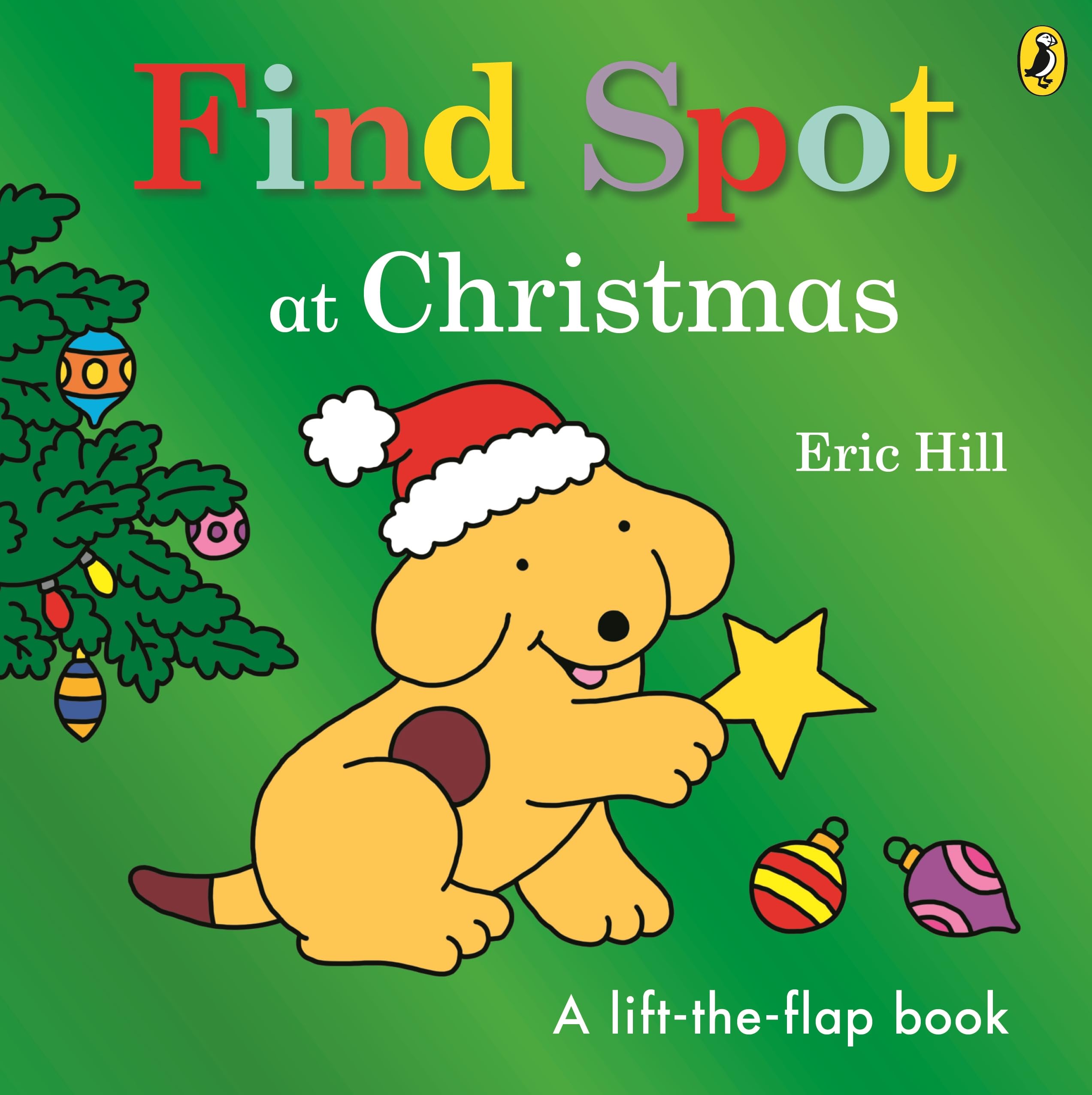 Find Spot at Christmas: A Lift-the-Flap Story Parents & Children
