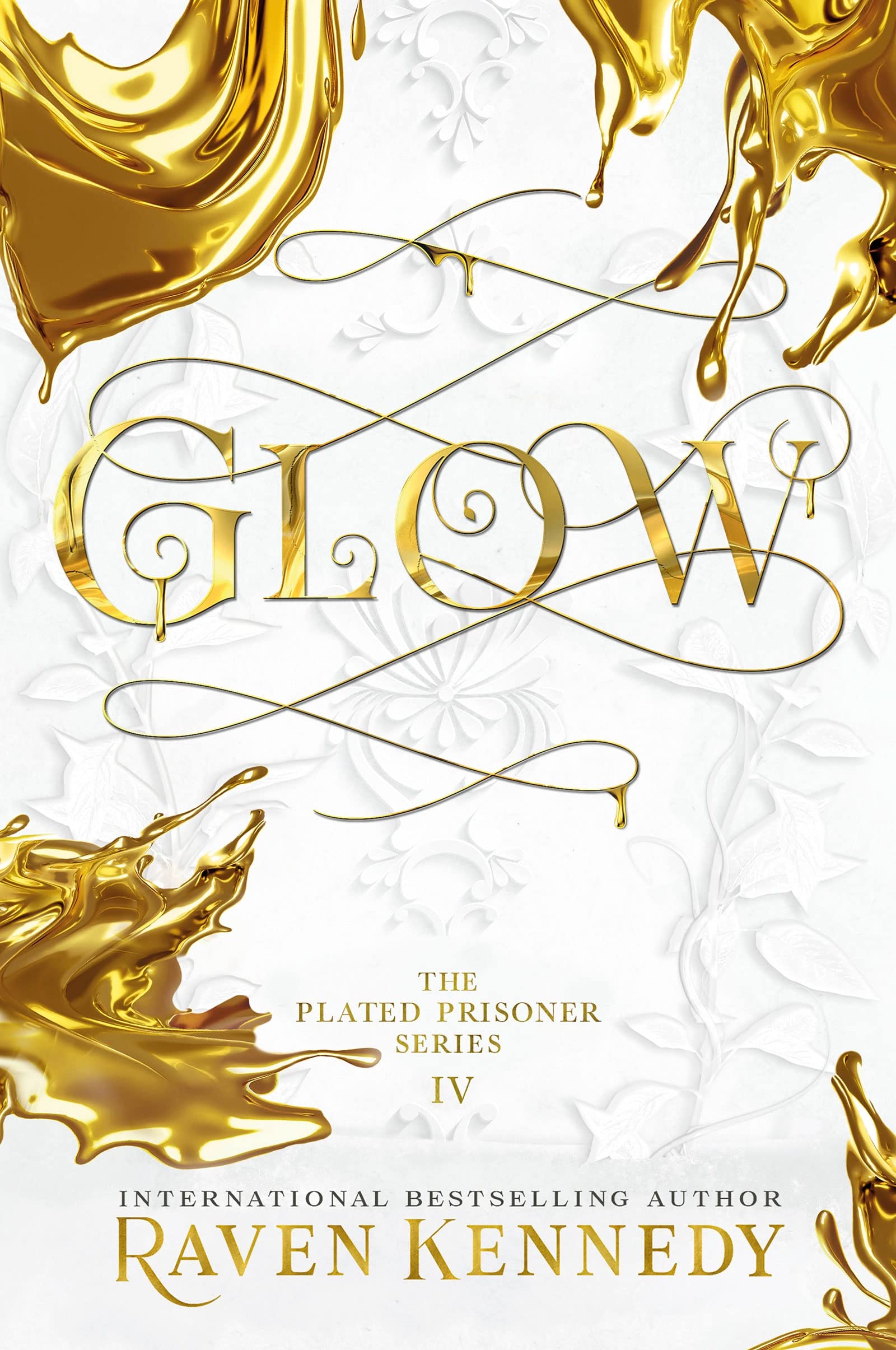 Glow: The dark fantasy TikTok sensation that’s sold over a million copies (Plated Prisoner, 4) Fairy Tales & Legends