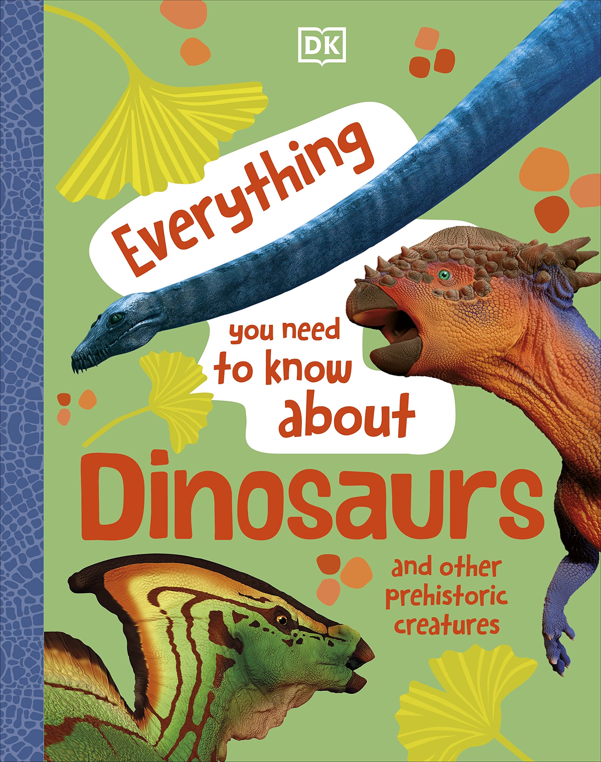 Product Image: Everything You Need to Know About Dinosaurs: And Other Prehistoric Creatures