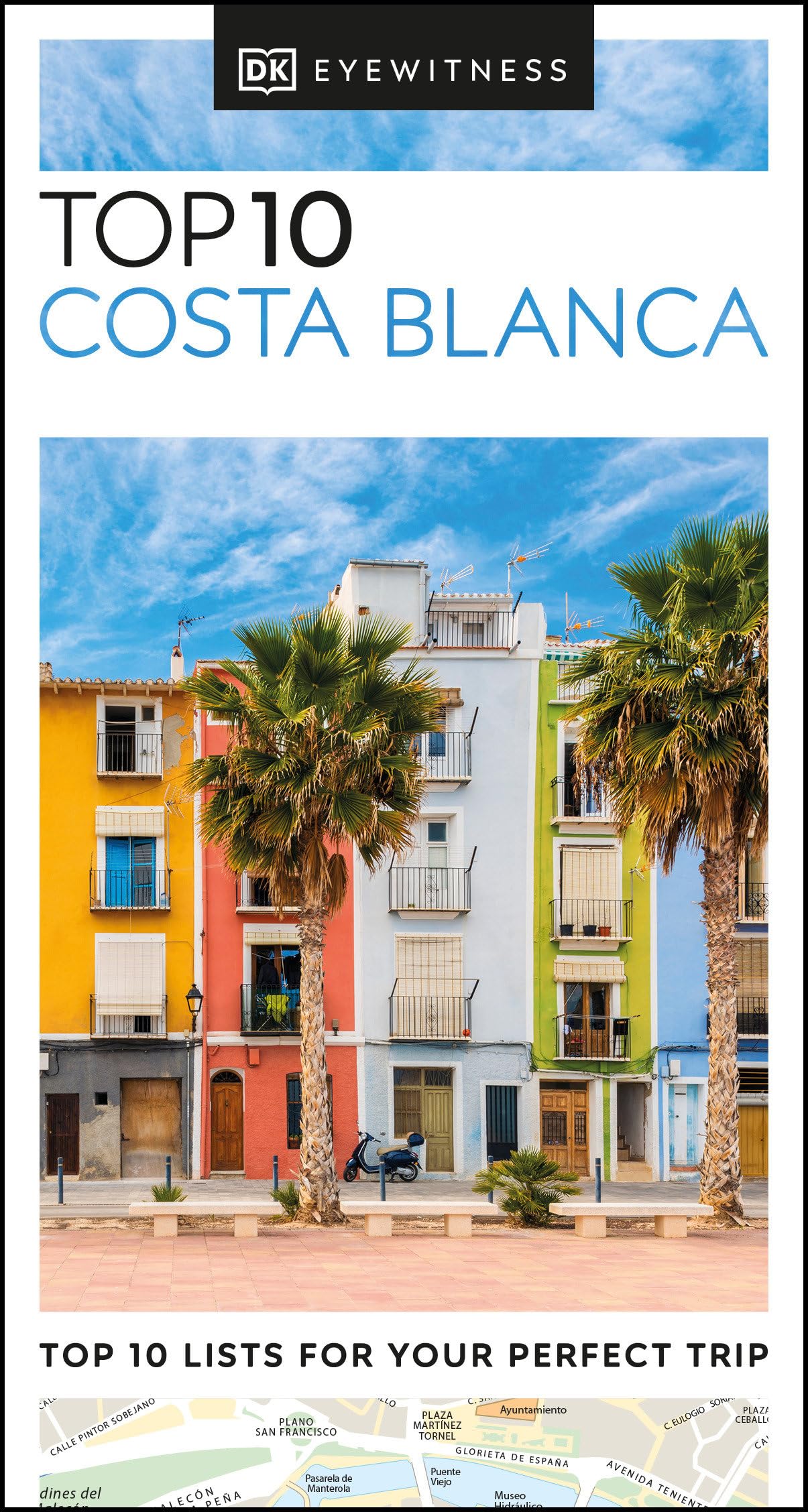 DK Top 10 Costa Blanca (Pocket Travel Guide) Leisure, Home & Garden