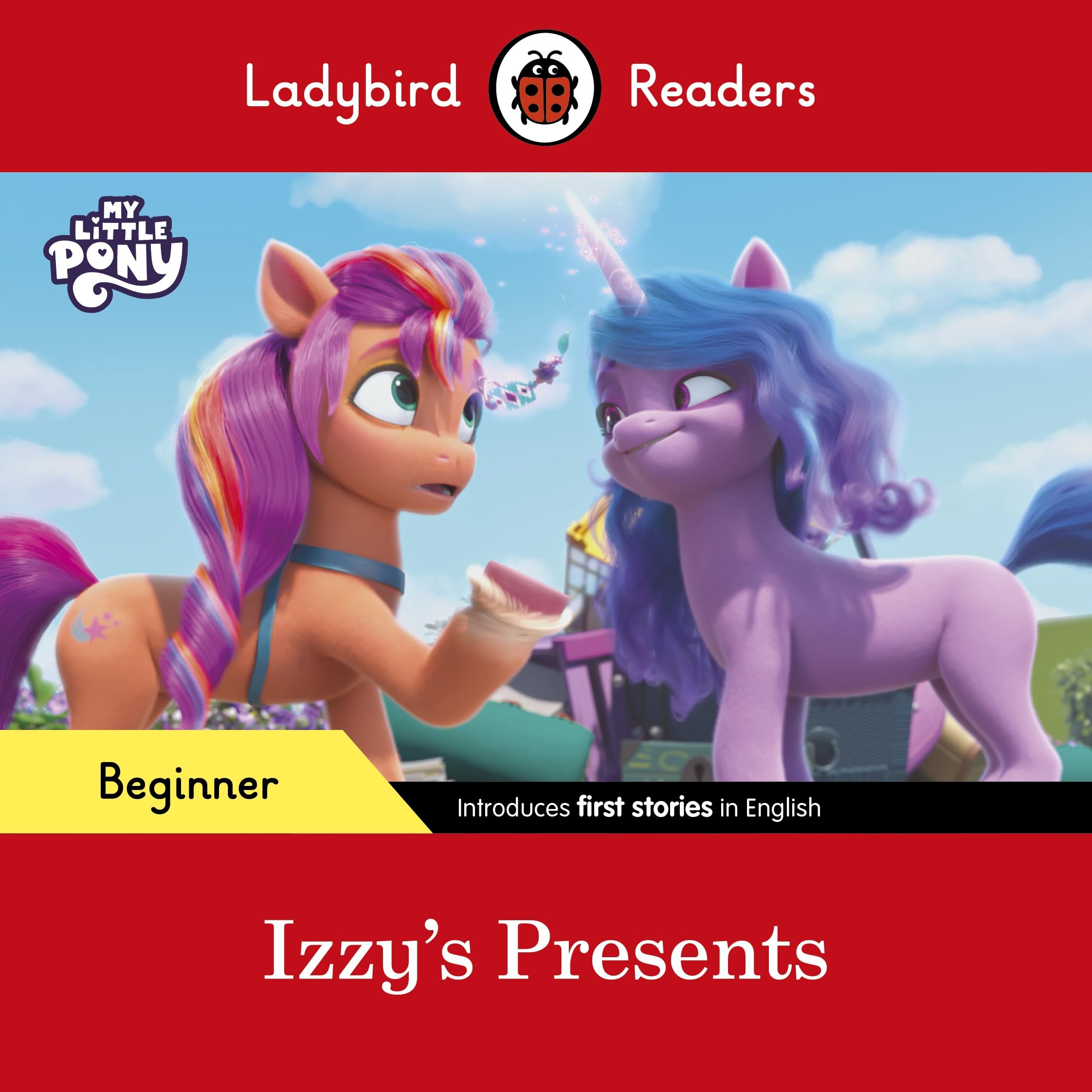 Ladybird Readers Beginner Level – My Little Pony – Izzy's Presents (ELT Graded Reader) Foreign Languages ​​& Dictionaries