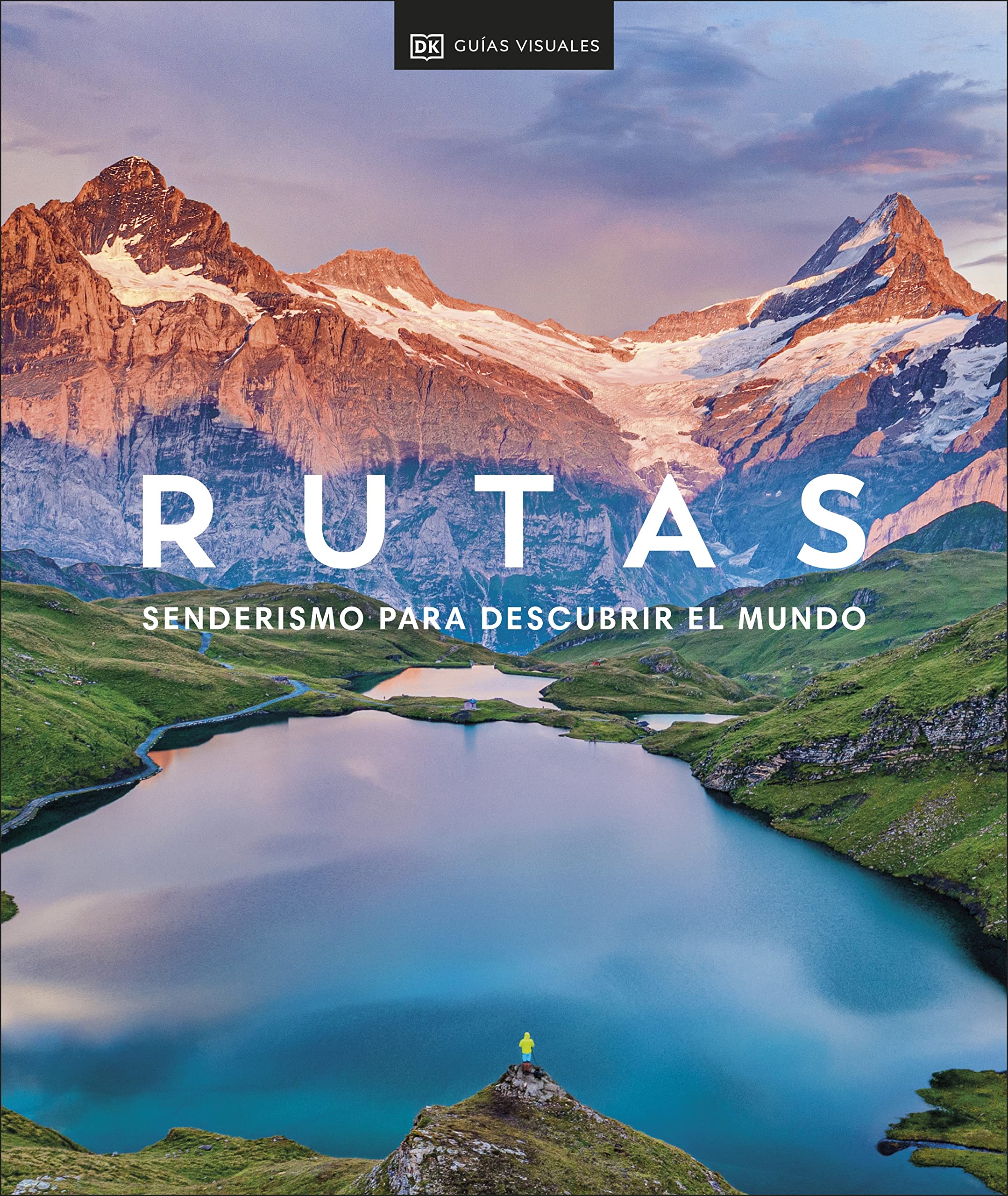 Rutas. Senderismo para descubrir el mundo (Guías Visuales. Viajes para regalar): Senderismo para descubrir el mundo book