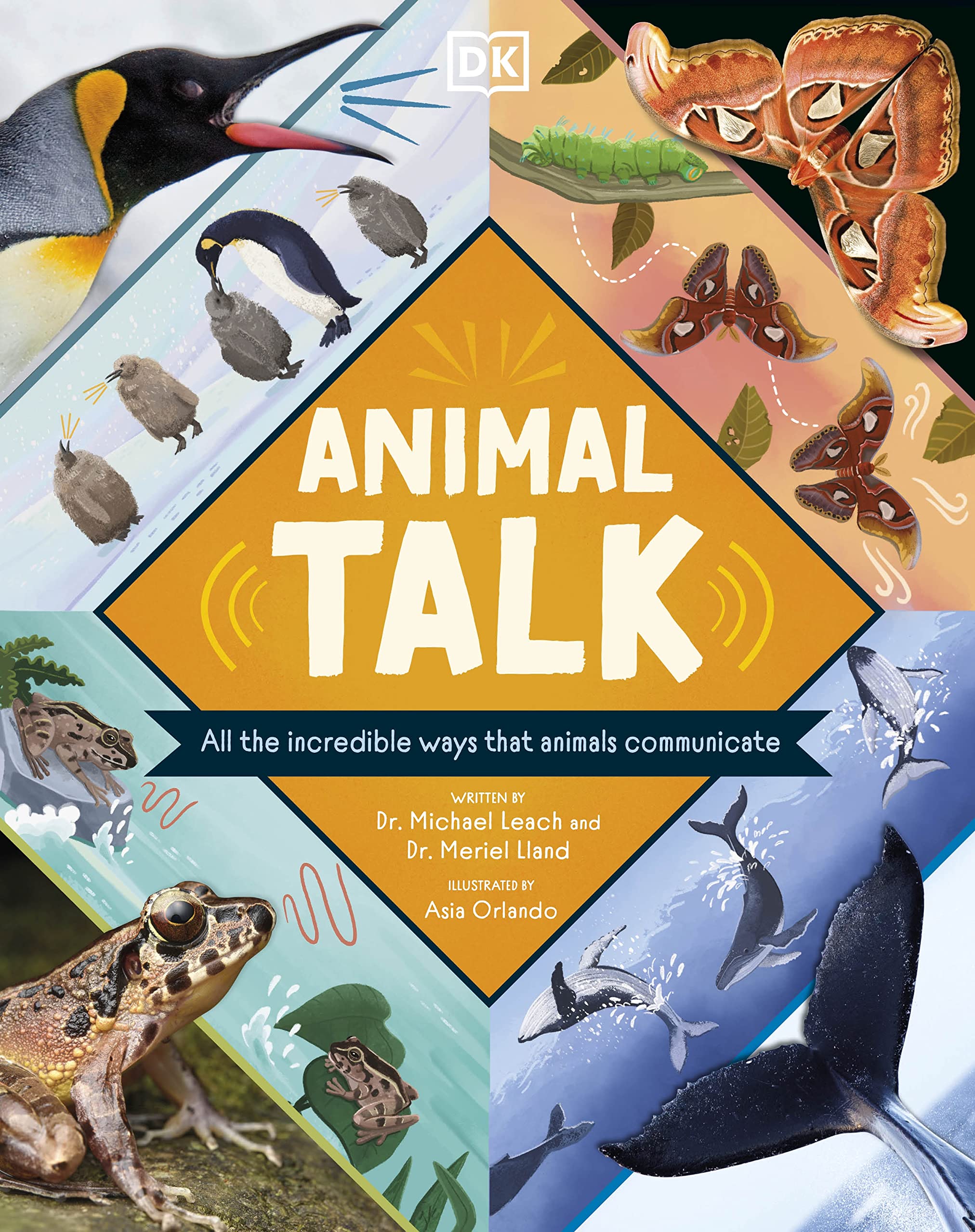 Animal Talk: All the Incredible Ways that Animals Communicate (Wonders of Wildlife) Non-fiction