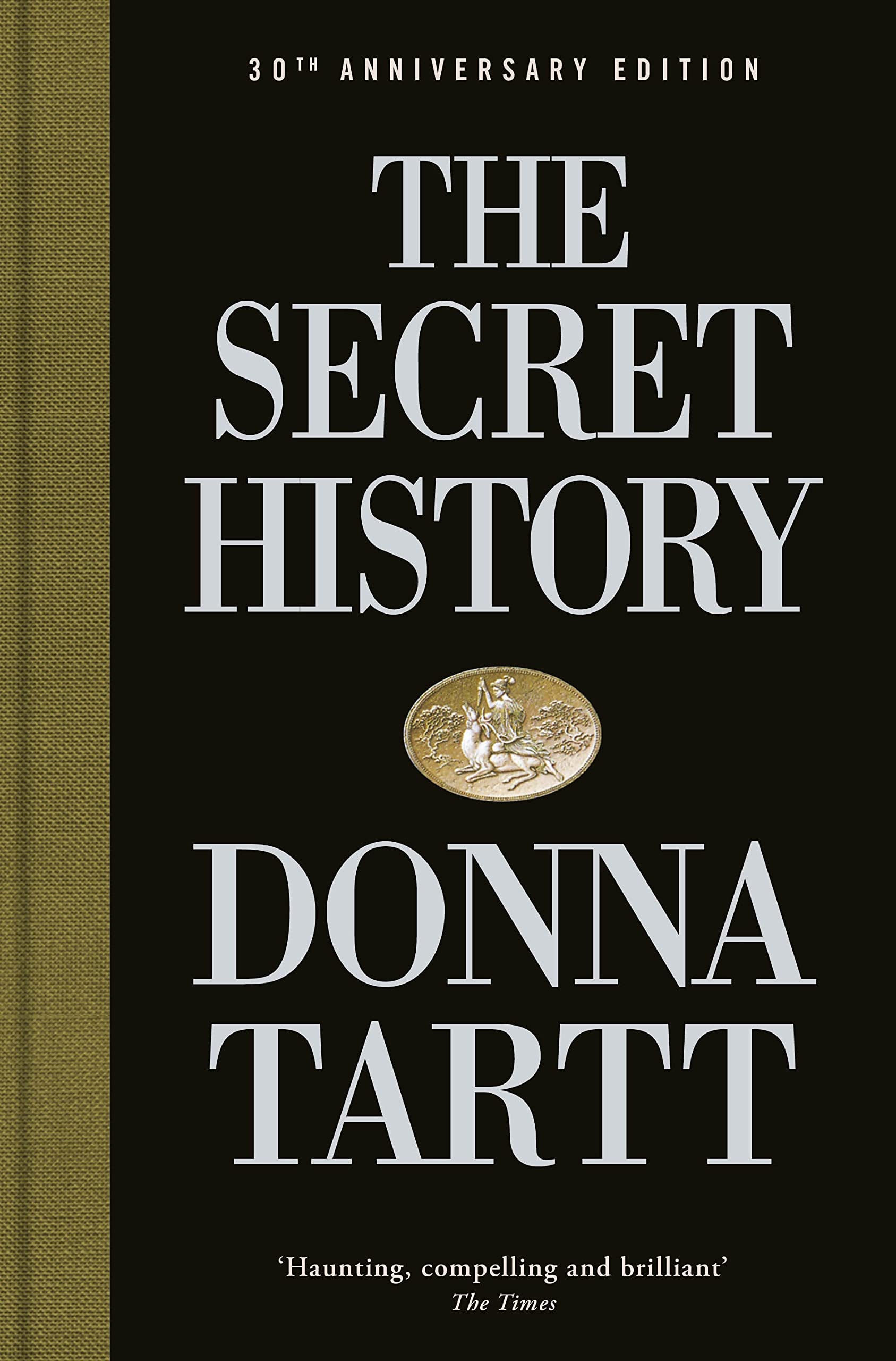 The Secret History. 30th Anniversary Edition book