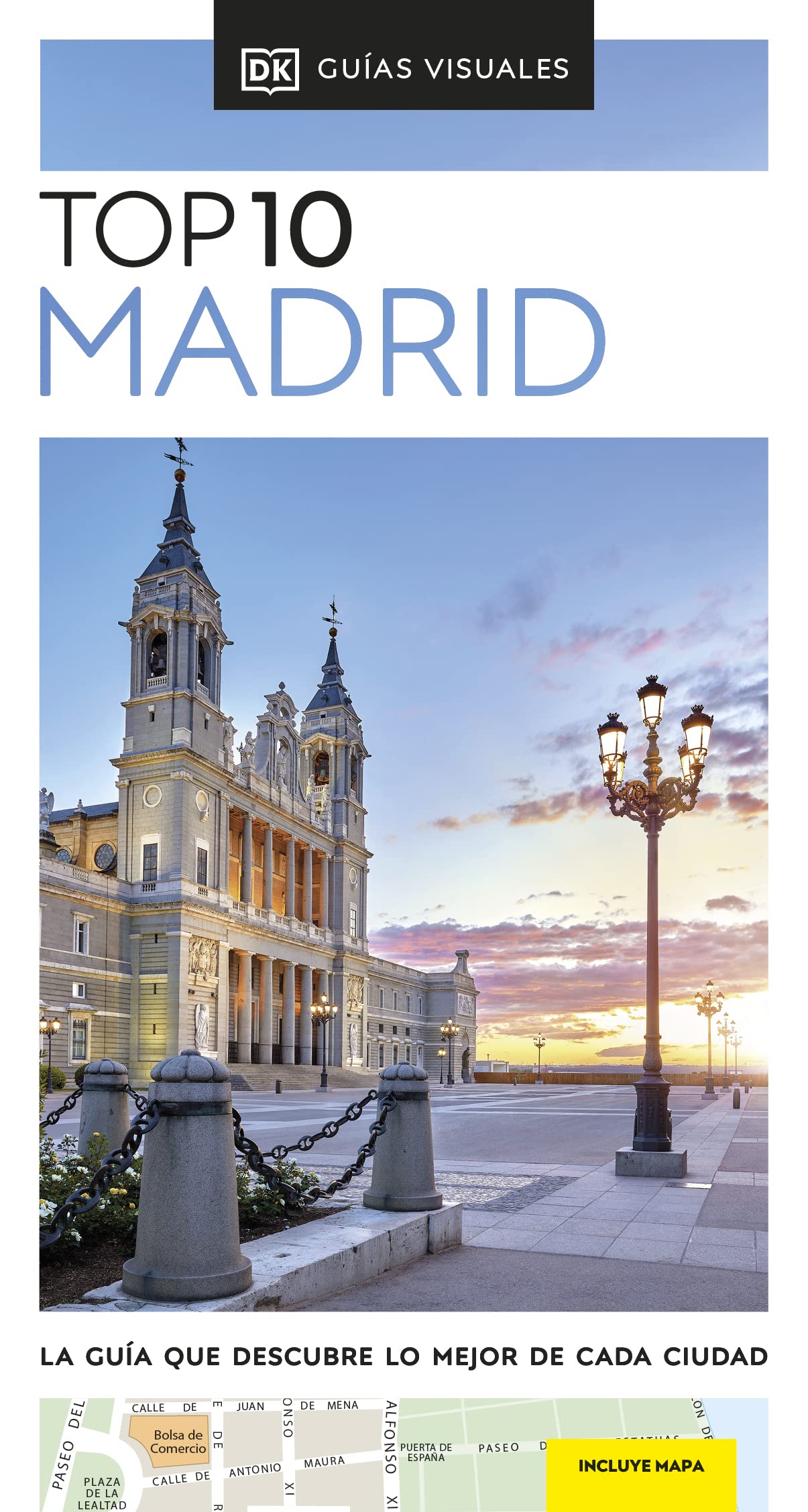 Madrid (Guías Visuales TOP 10): La guía que descubre lo mejor de cada ciudad book
