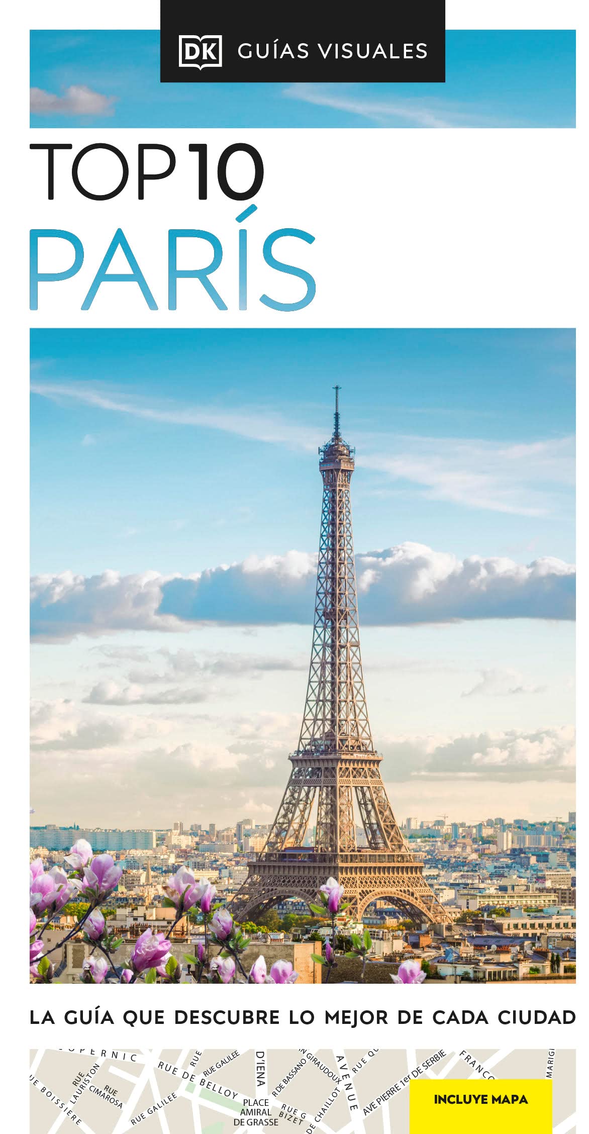 París (Guías Visuales TOP 10): La guía que descubre lo mejor de cada ciudad (Guías de viaje) Leisure, Home & Garden