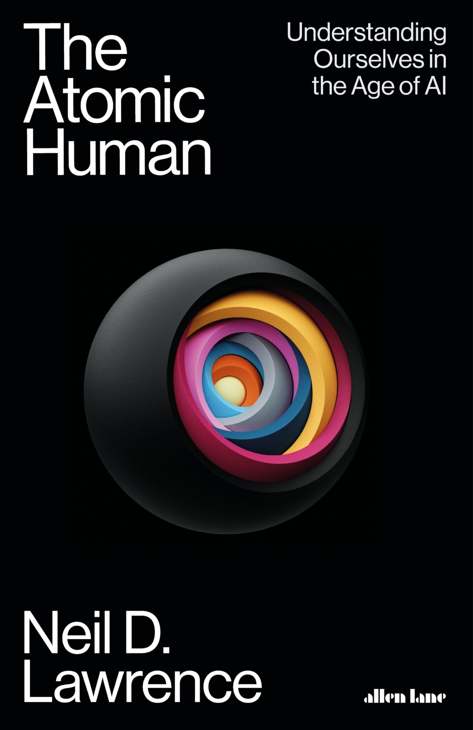 The Atomic Human: Understanding Ourselves in the Age of AI Social Sciences