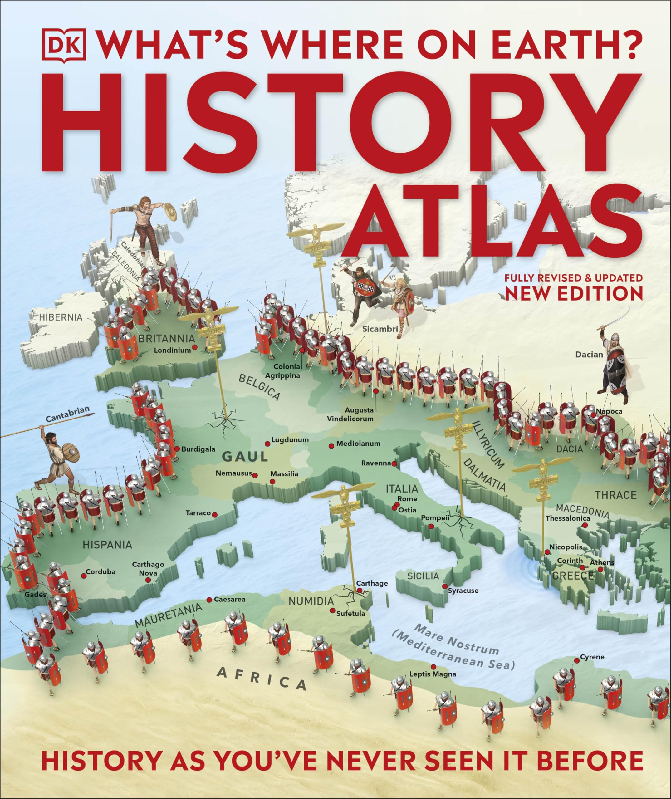 What's Where on Earth? History Atlas: History as You've Never Seen it Before book
