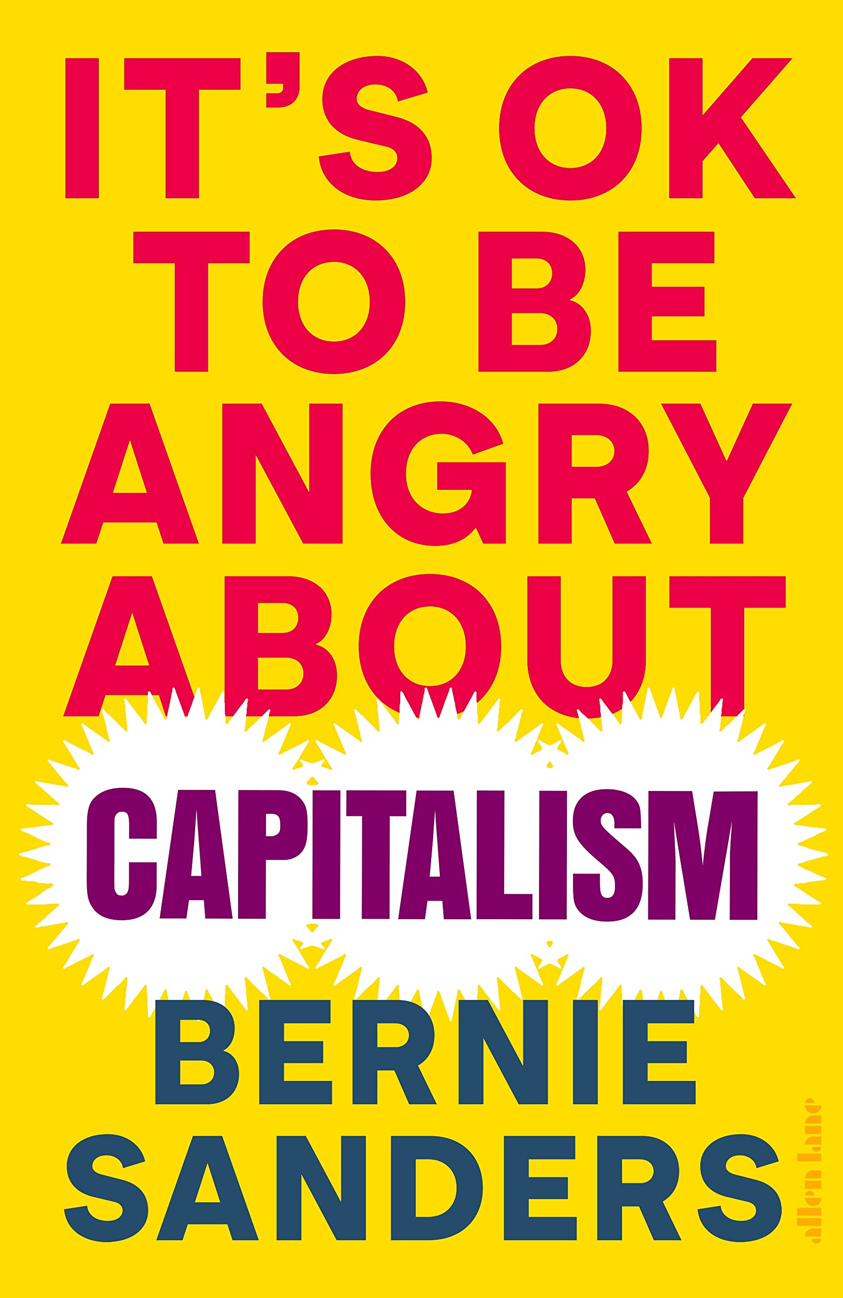 It's OK To Be Angry About Capitalism Law