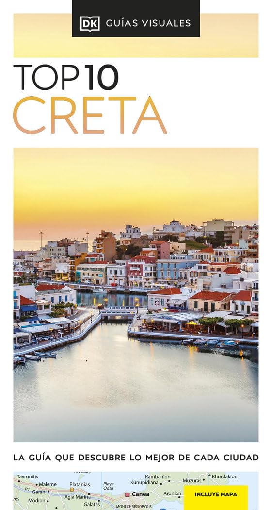 Creta (Guías Visuales TOP 10): La guía que descubre lo mejor de cada ciudad (Guías de viaje) Leisure, Home & Garden