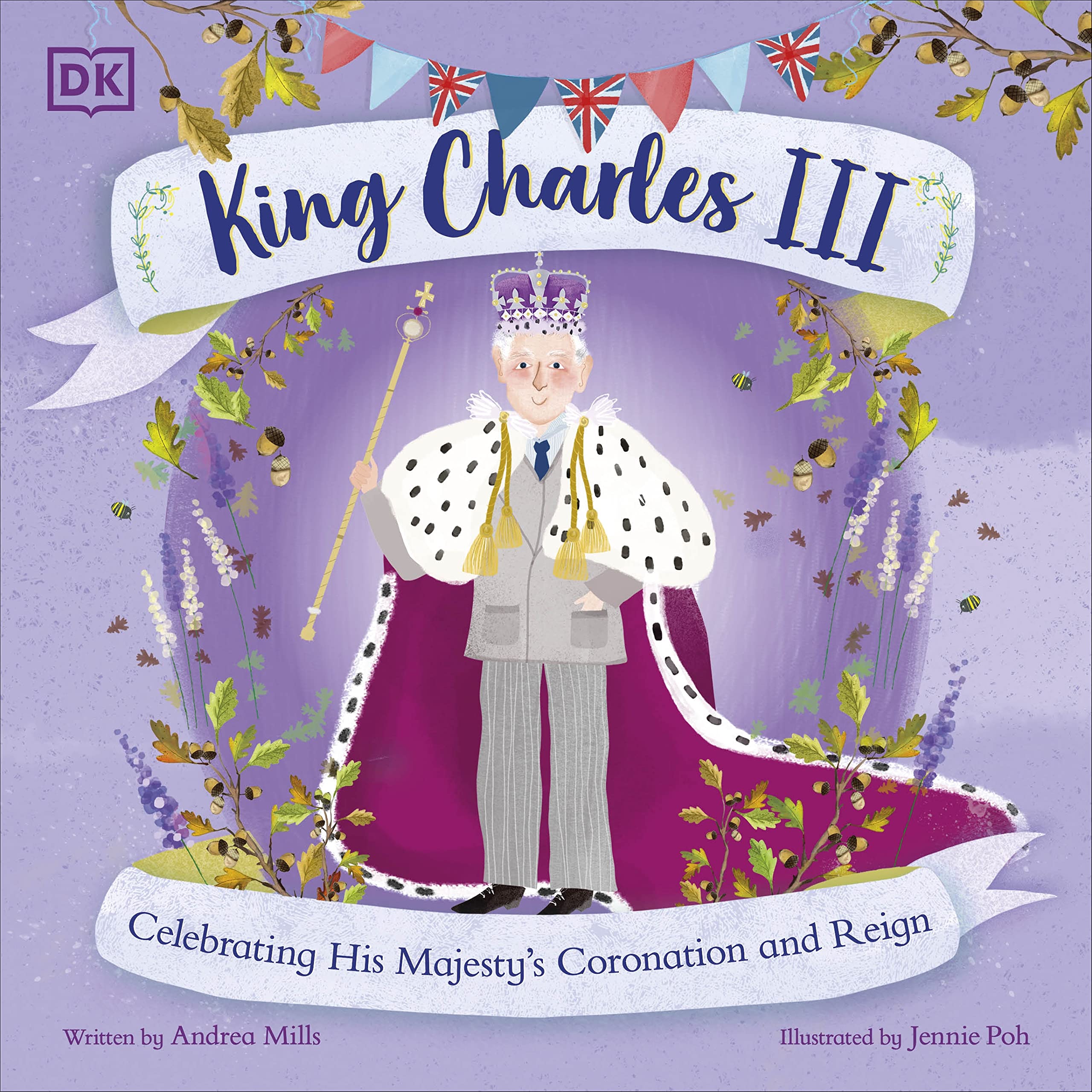 King Charles III: Celebrating His Majesty's Coronation and Reign (History's Great Leaders) Politics & History