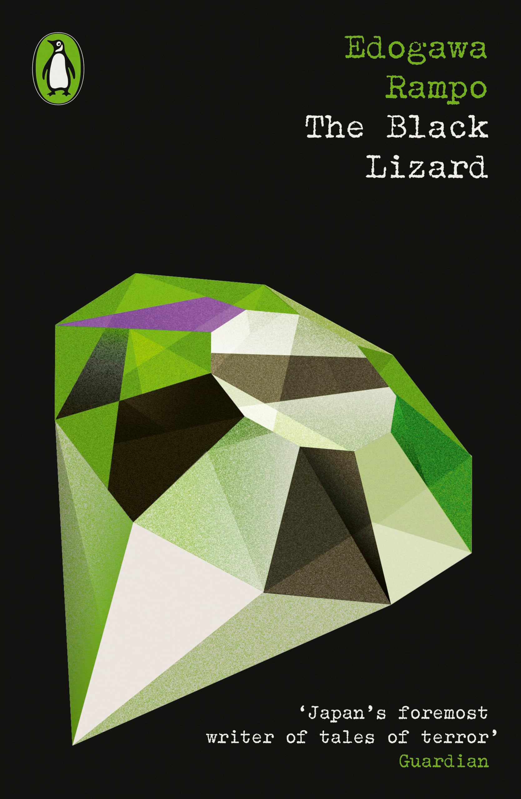 The Black Lizard: Edogawa Rampo (Penguin Modern Classics – Crime & Espionage) Classics