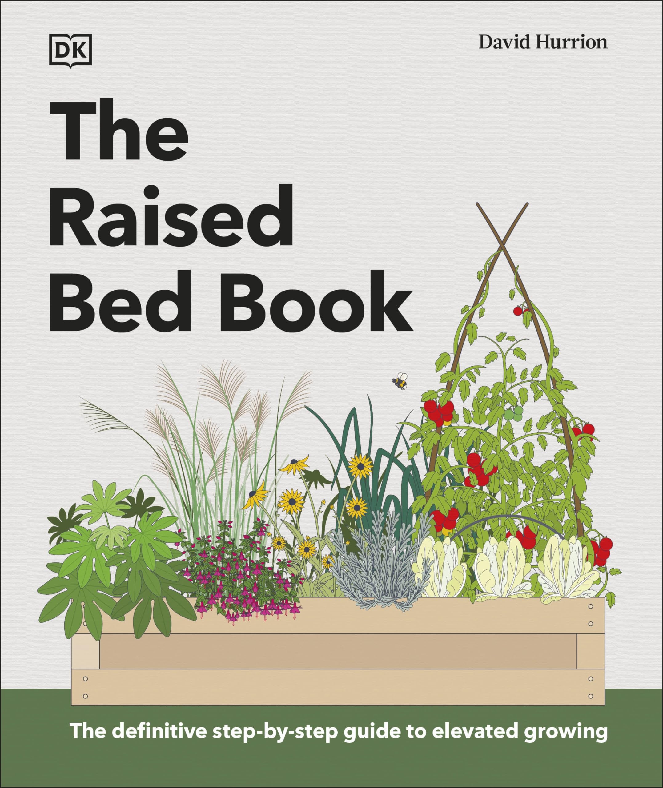 The Raised Bed Book Garden & Plants