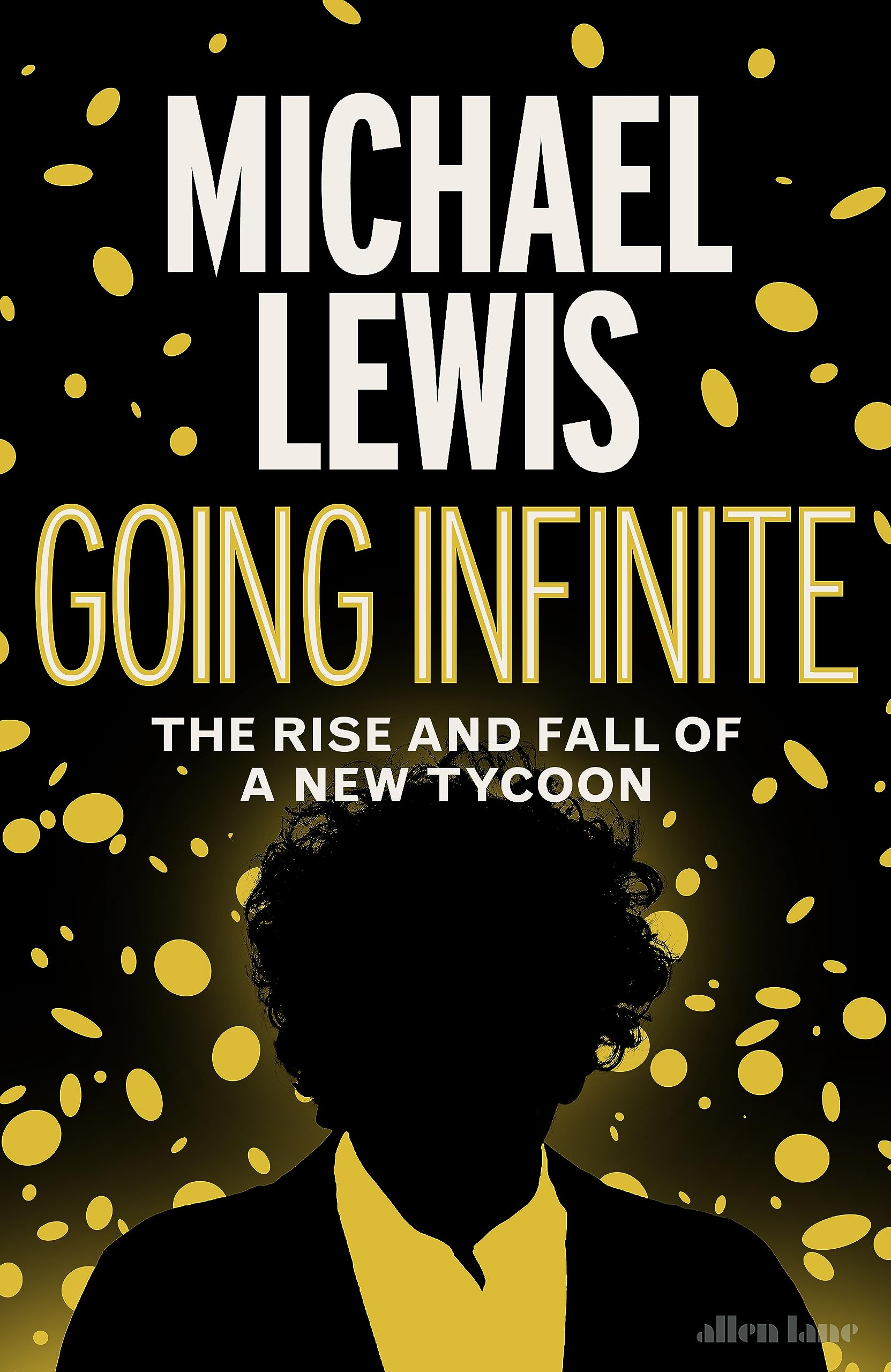 Going Infinite Politics & Society Books