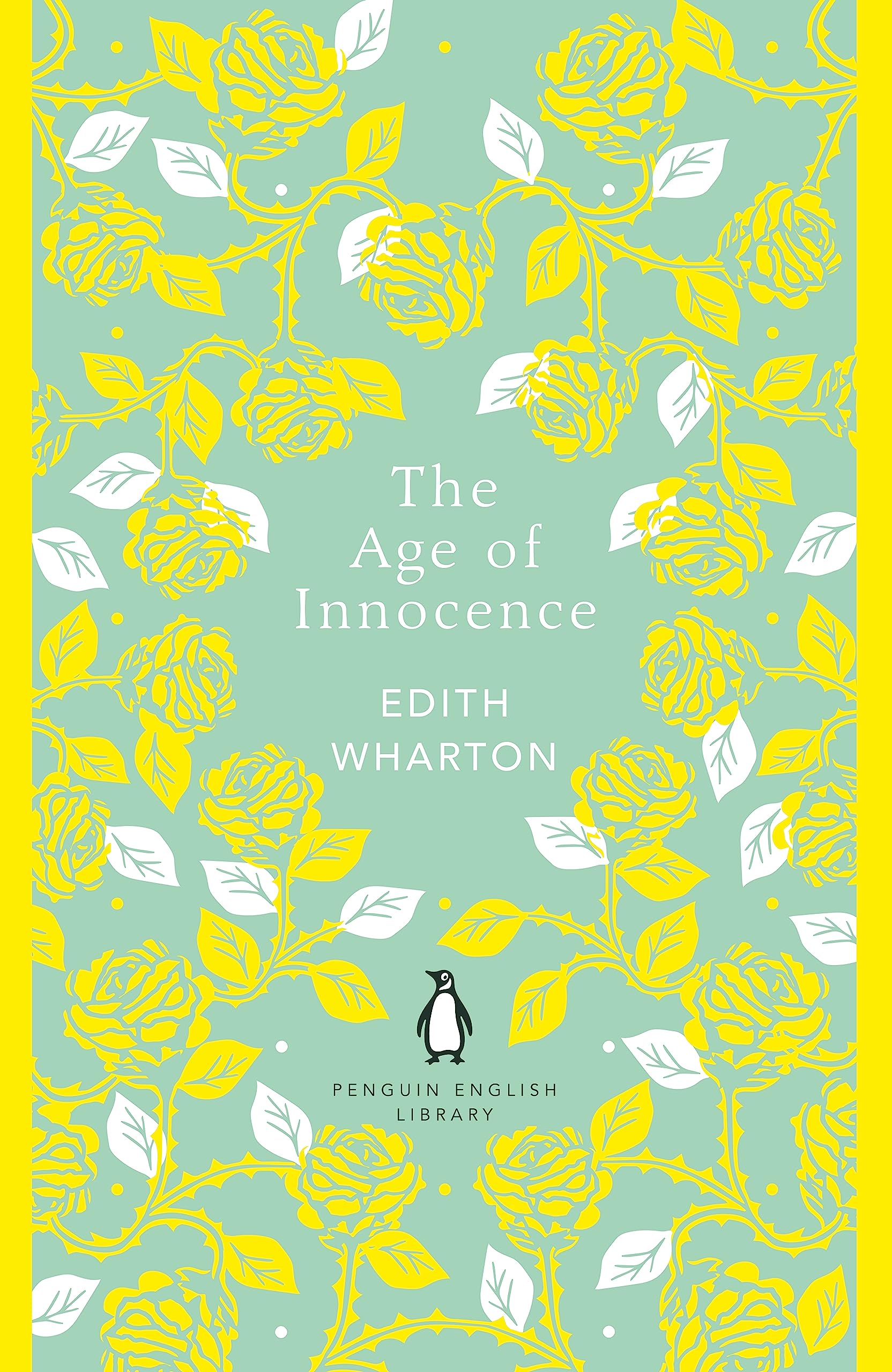 The Age of Innocence: Edith Wharton (The Penguin English Library) Contemporary literature