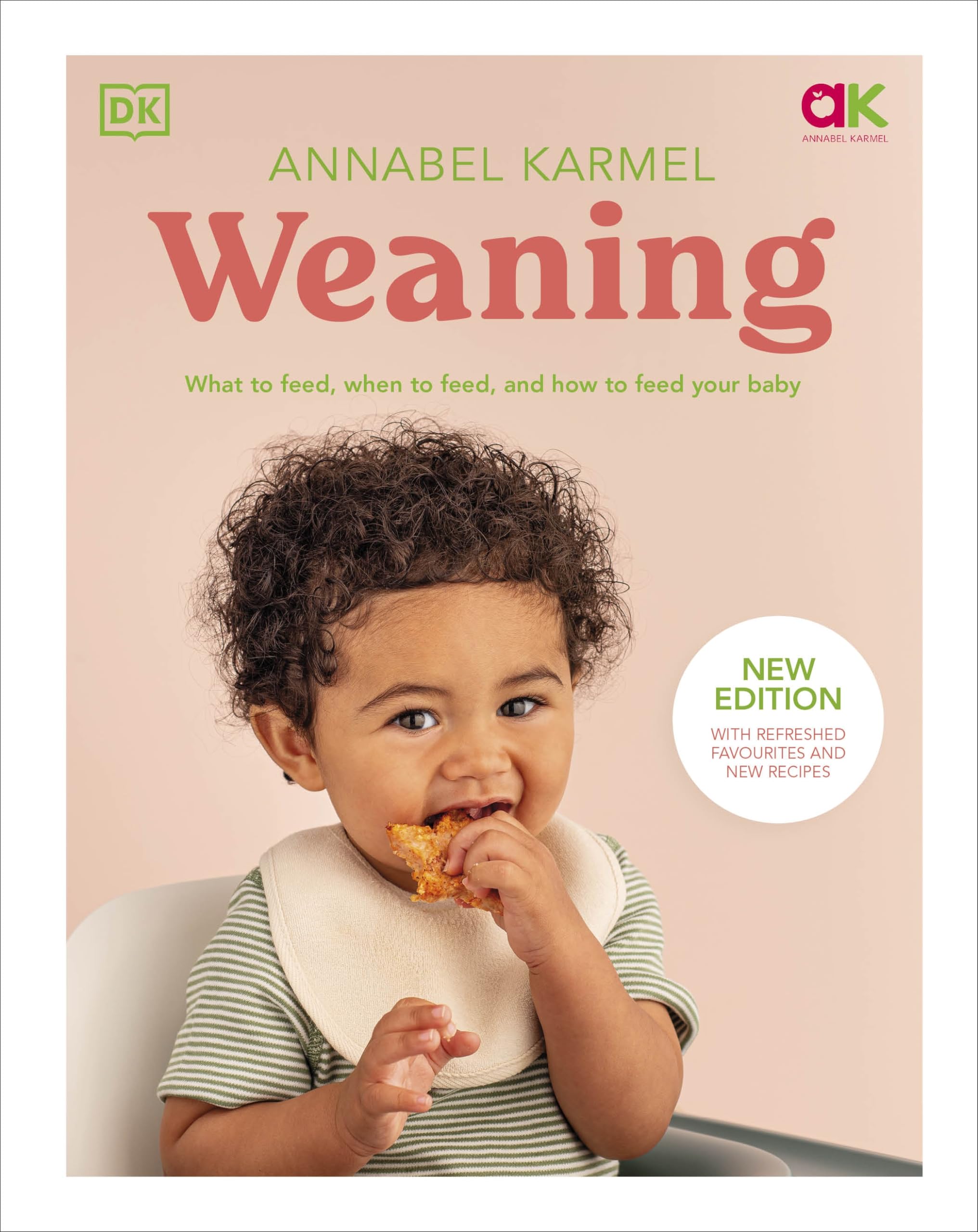 Weaning: New Edition - What to Feed, When to Feed, and How to Feed Your Baby Leisure, Home & Garden