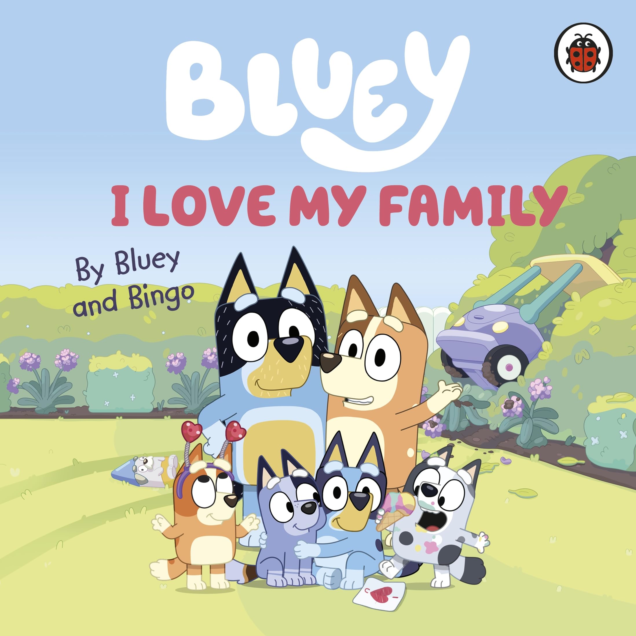 Bluey: I Love My Family Non-fiction