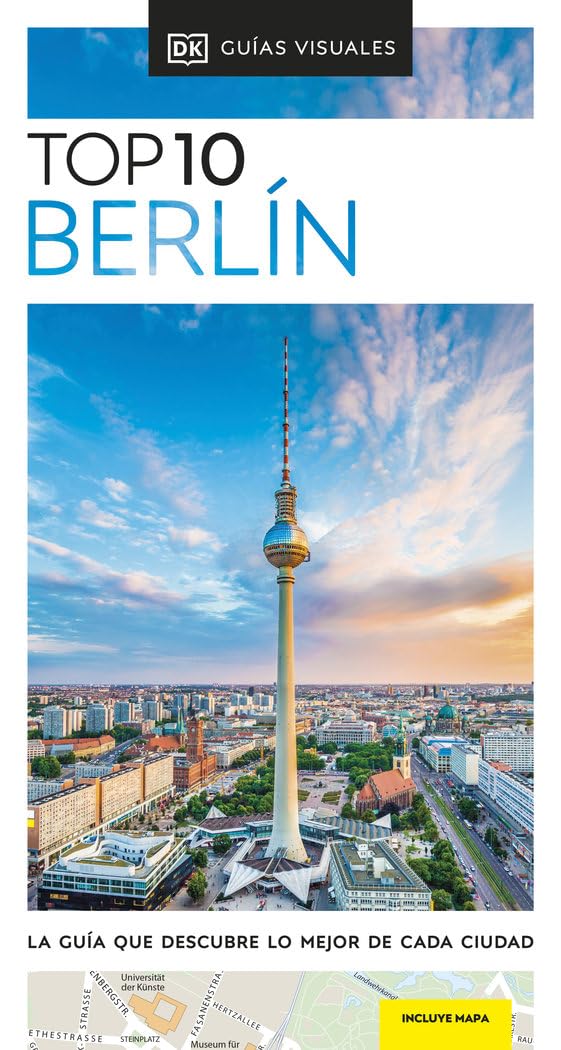 Berlin (Guías Visuales TOP 10): La guía que descubre lo mejor de cada ciudad (Guías de viaje) Leisure, Home & Garden