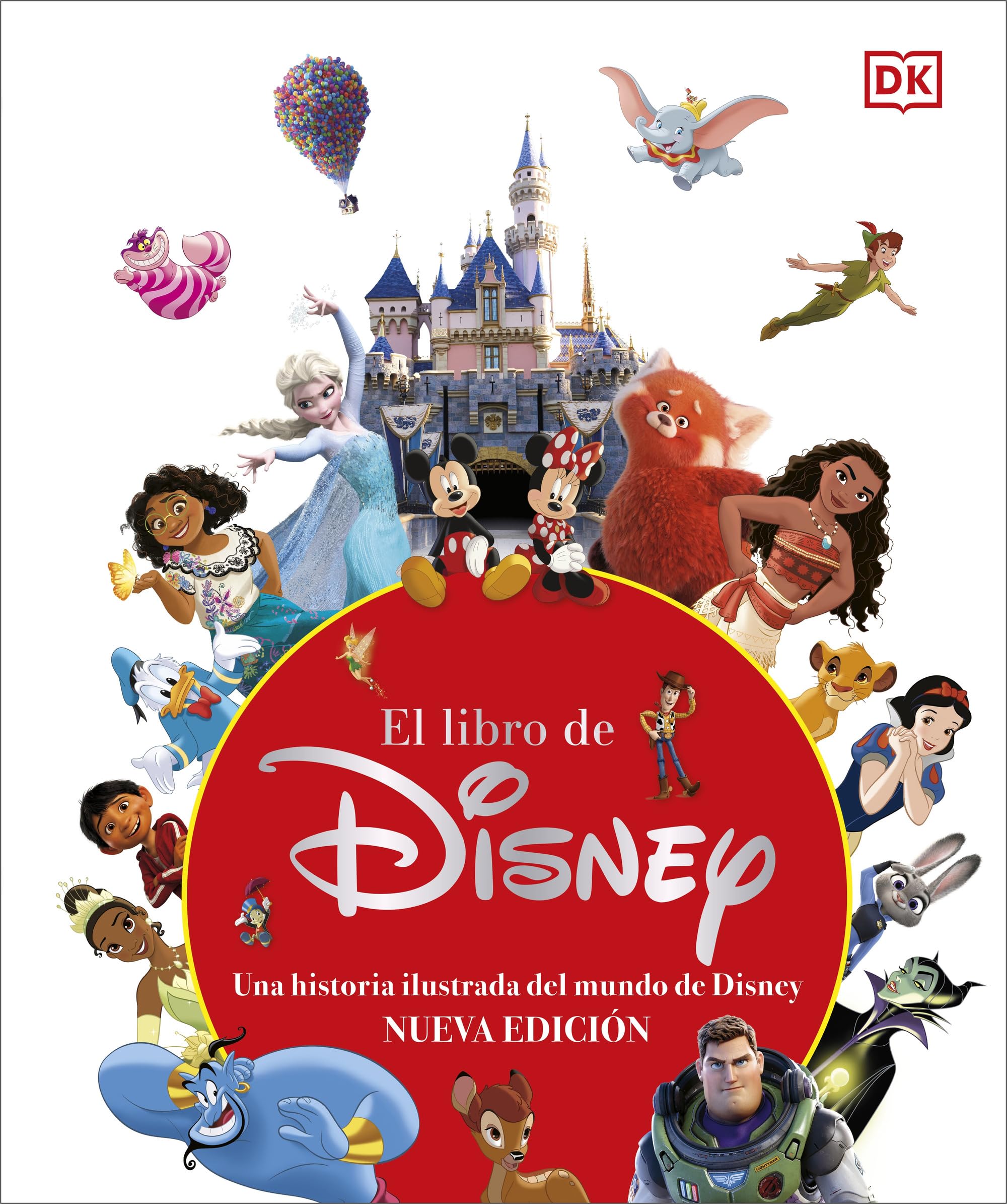 El libro de Disney (nueva edición): Una historia ilustrada del mundo de Disney book