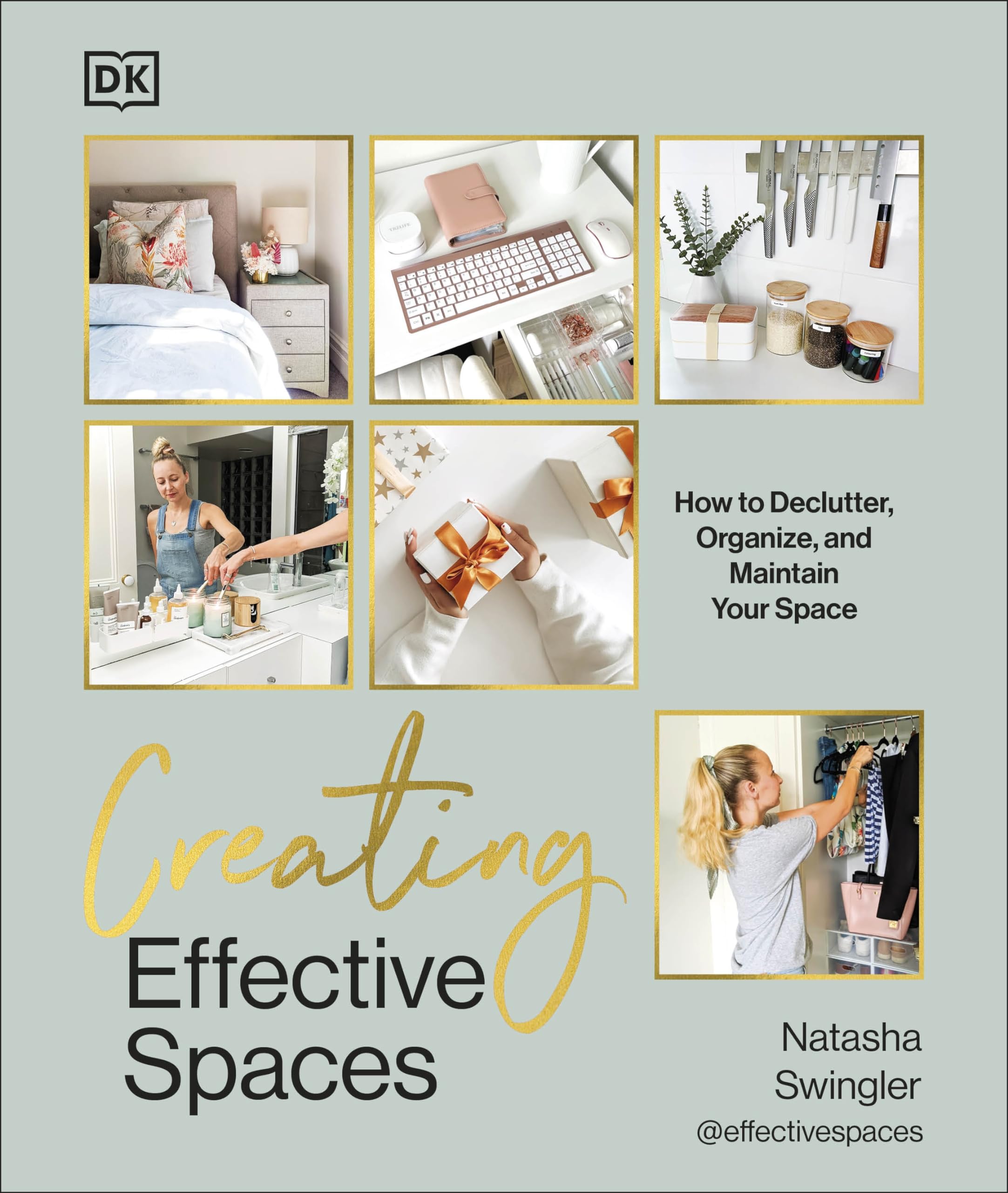 Product Image: Creating Effective Spaces: Declutter, Organise and Maintain Your Space