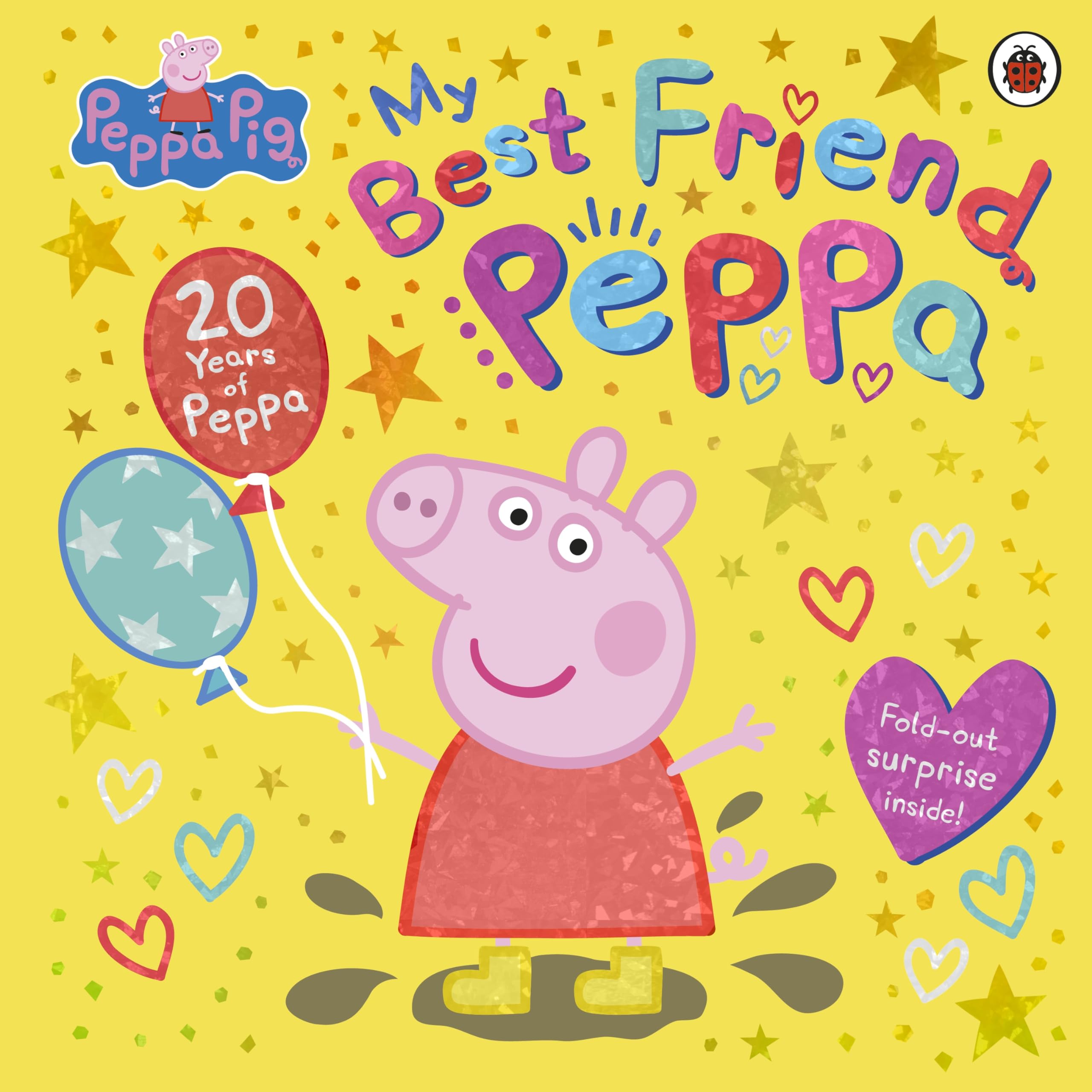 Peppa Pig: My Best Friend Peppa: 20th Anniversary Picture Book book