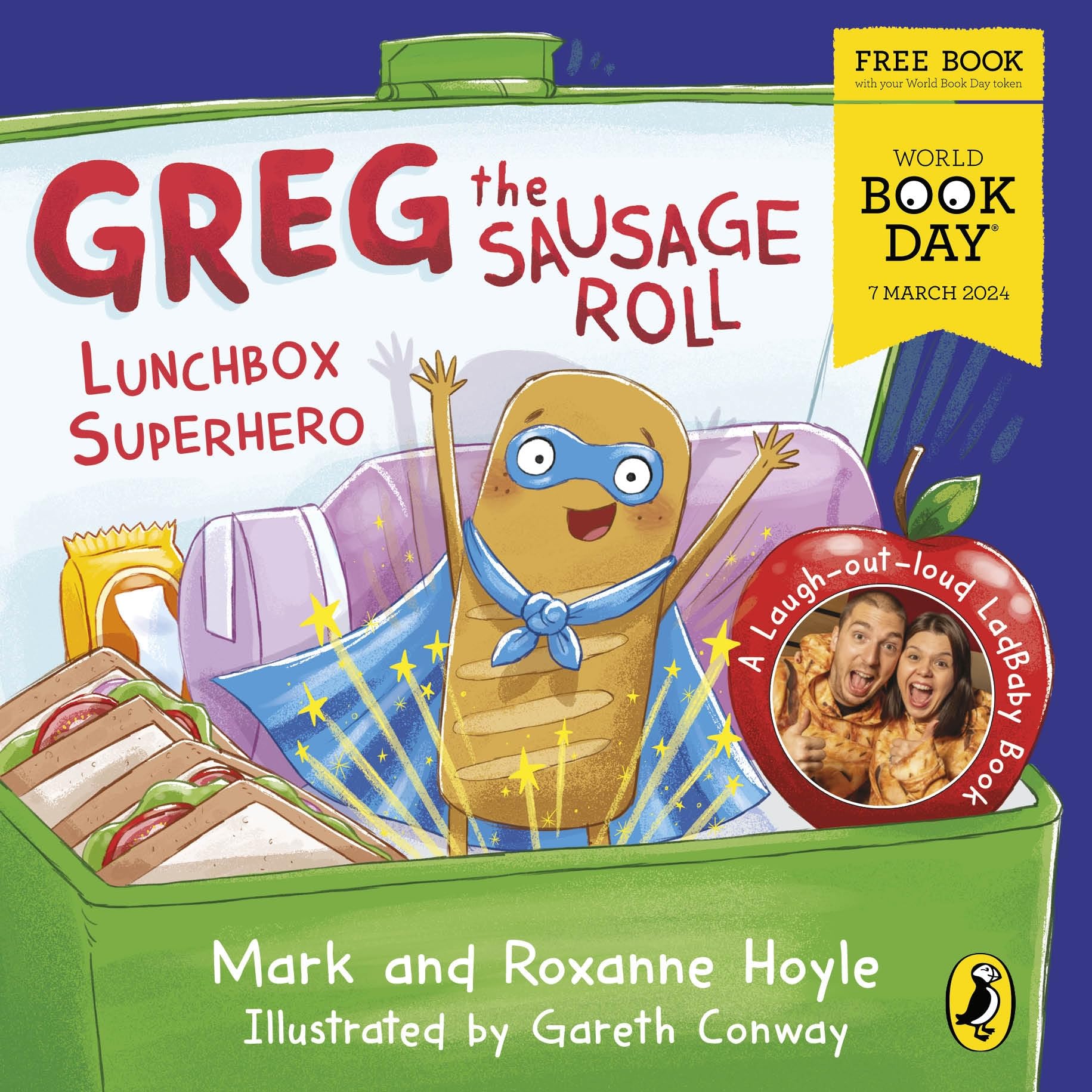 Greg the Sausage Roll: Lunchbox Superhero: A World Book Day 2024 mini book Non-fiction