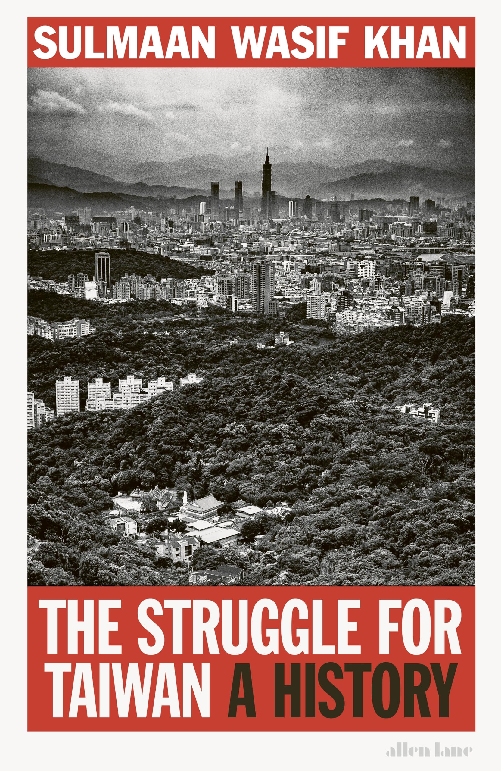 The Struggle for Taiwan: A History Politics & History