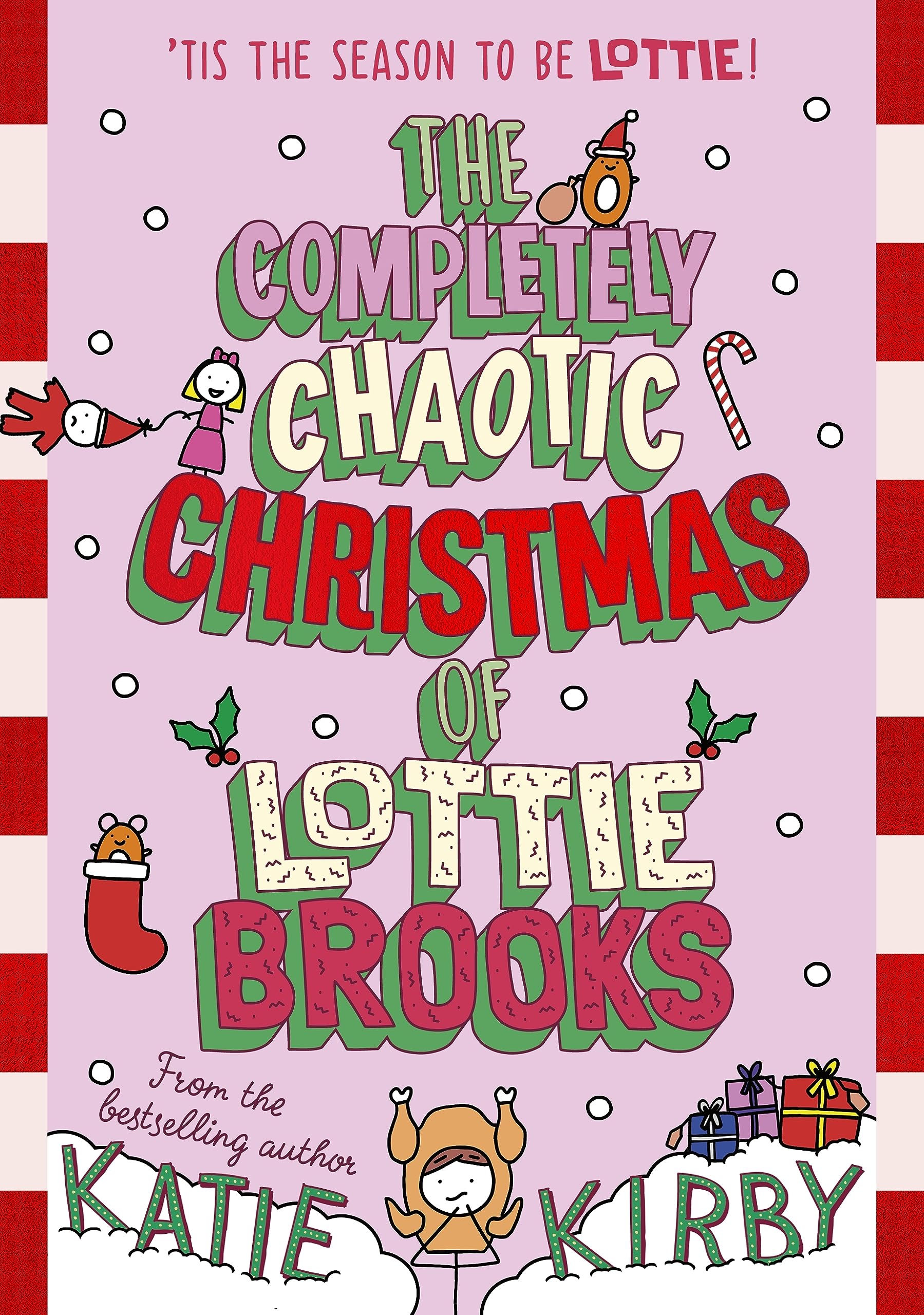 The Completely Chaotic Christmas of Lottie Brooks. Trade Paperback Non-fiction