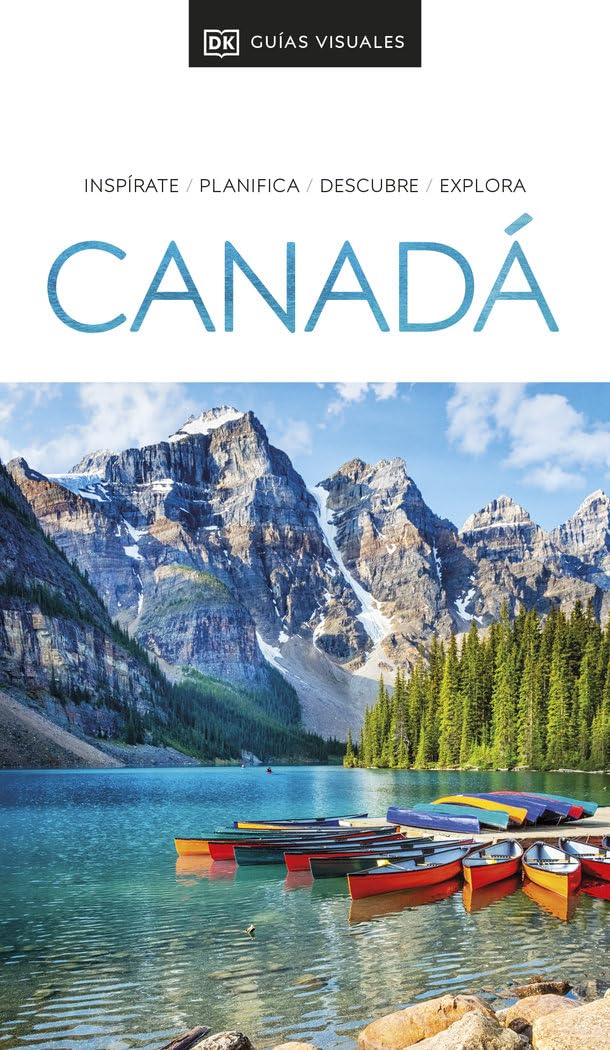 Canadá (Guías Visuales): Inspirate, planifica, descubre, explora (Guías de viaje) Leisure, Home & Garden