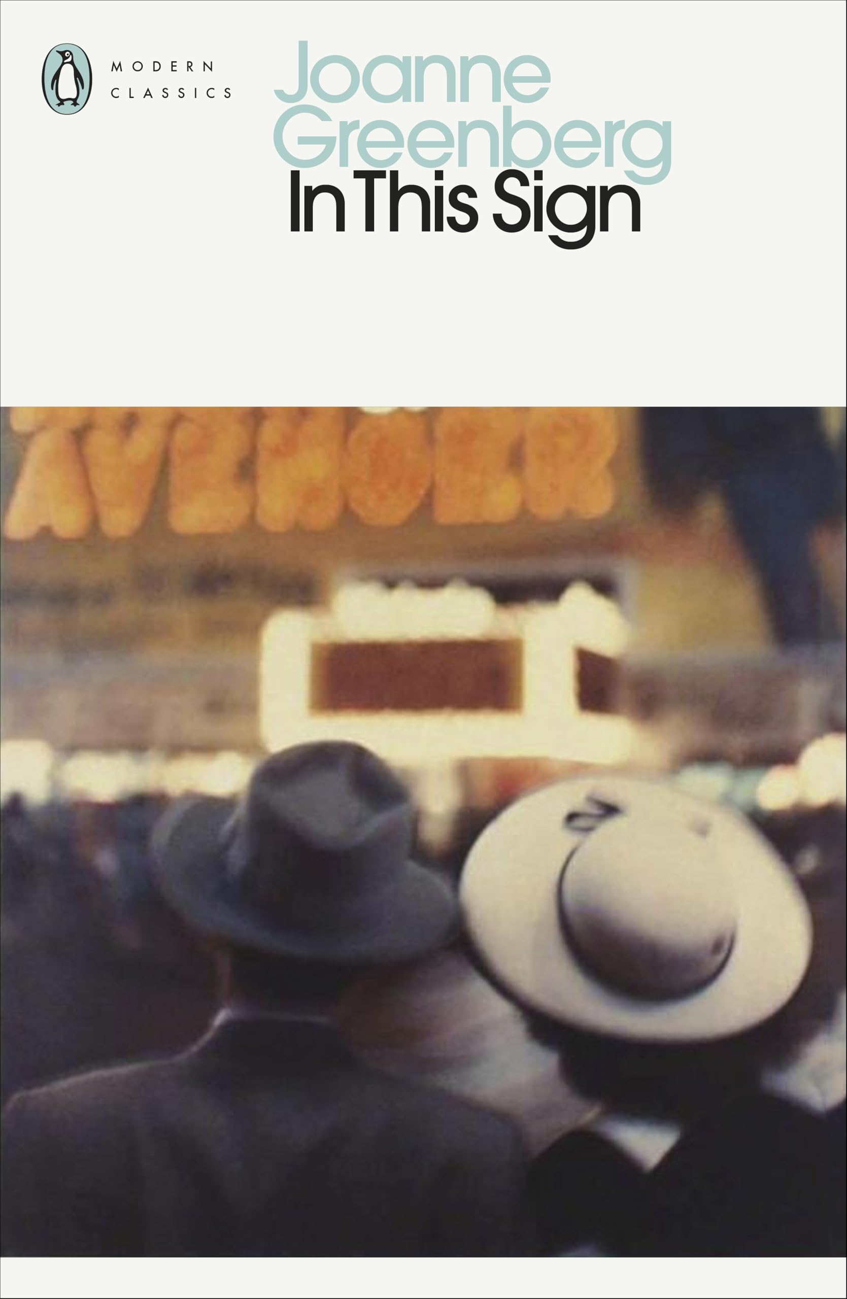 In This Sign: Joanne Greenberg (Penguin Modern Classics) Social Sciences