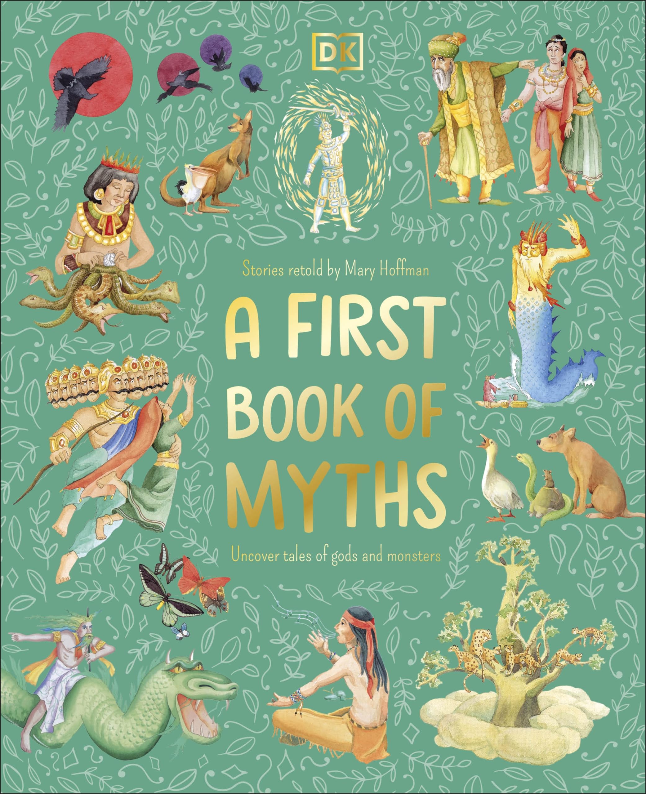 A First Book of Myths: Uncover Tales of Gods and Monsters Fairy Tales & Legends