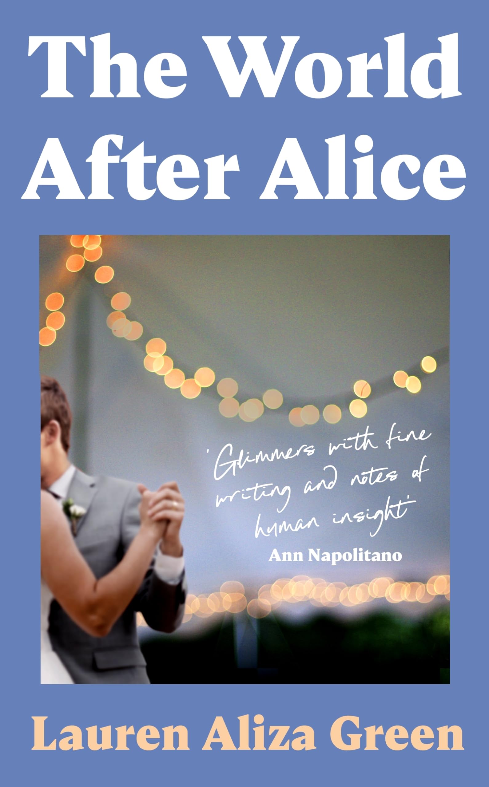 The World After Alice: A page-turning family saga, for fans of Anne Tyler and Claire Lombardo Contemporary literature Books