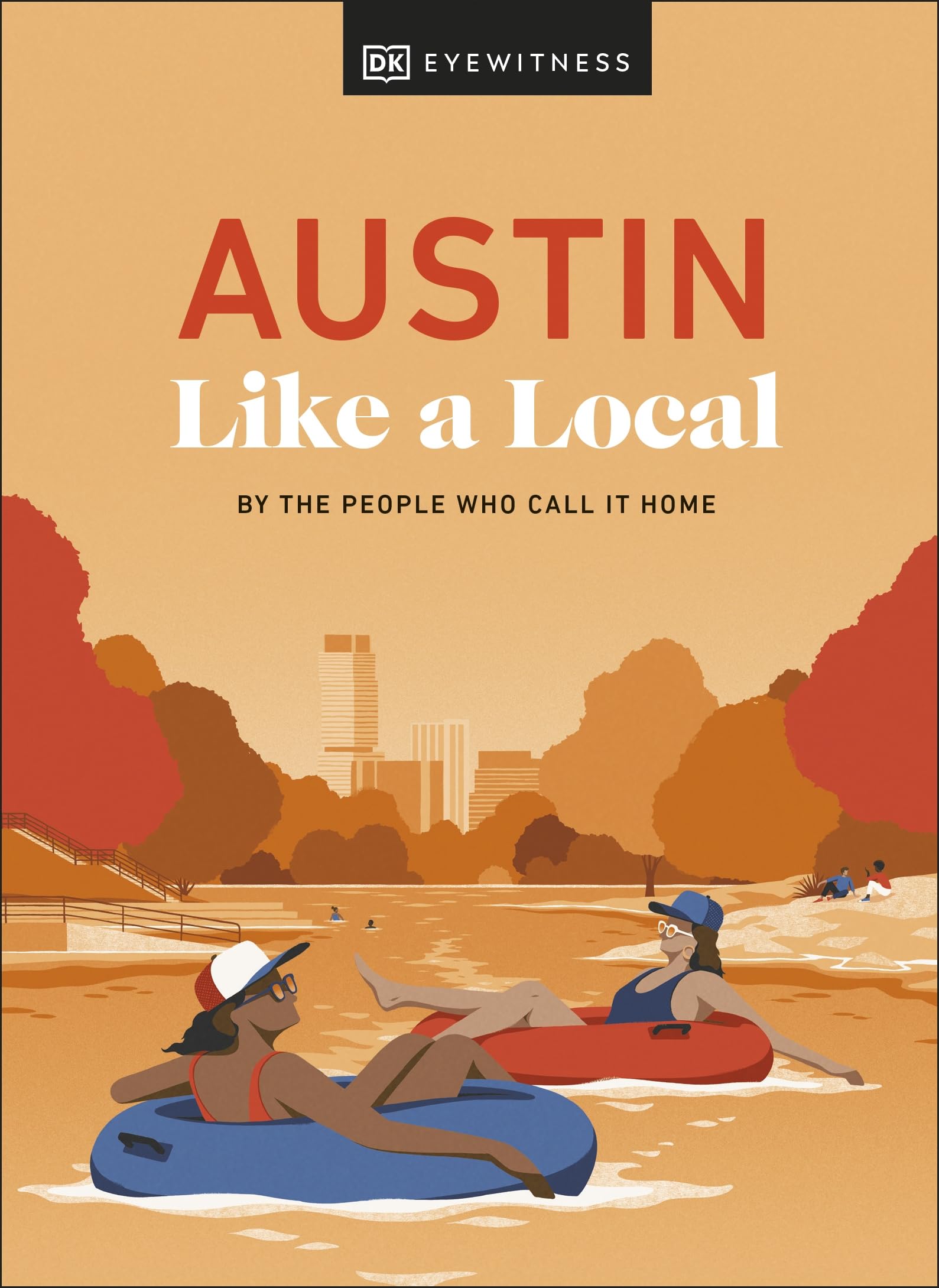 Austin Like a Local Leisure, Home & Garden Books