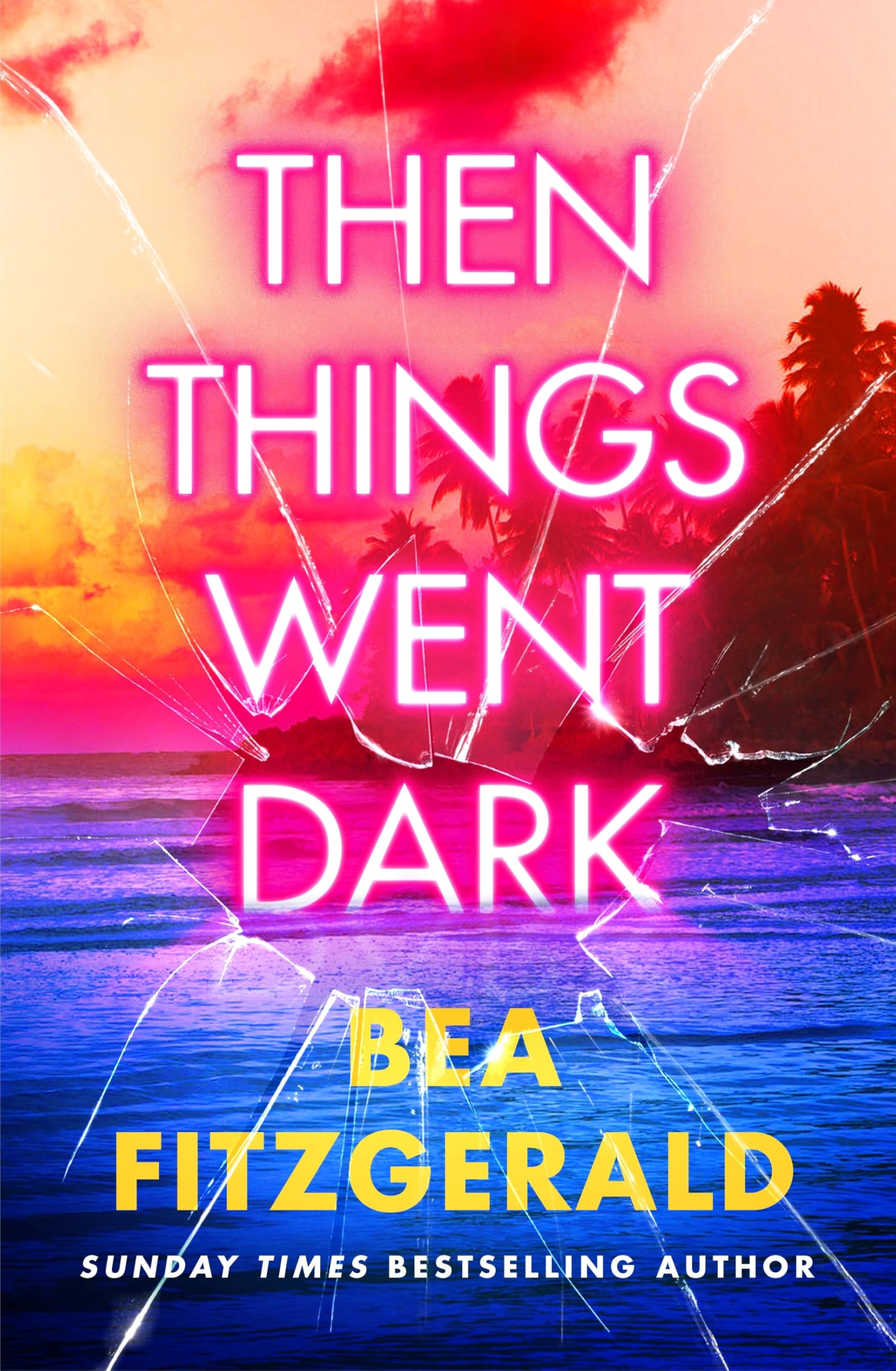 Product Image: Then Things Went Dark