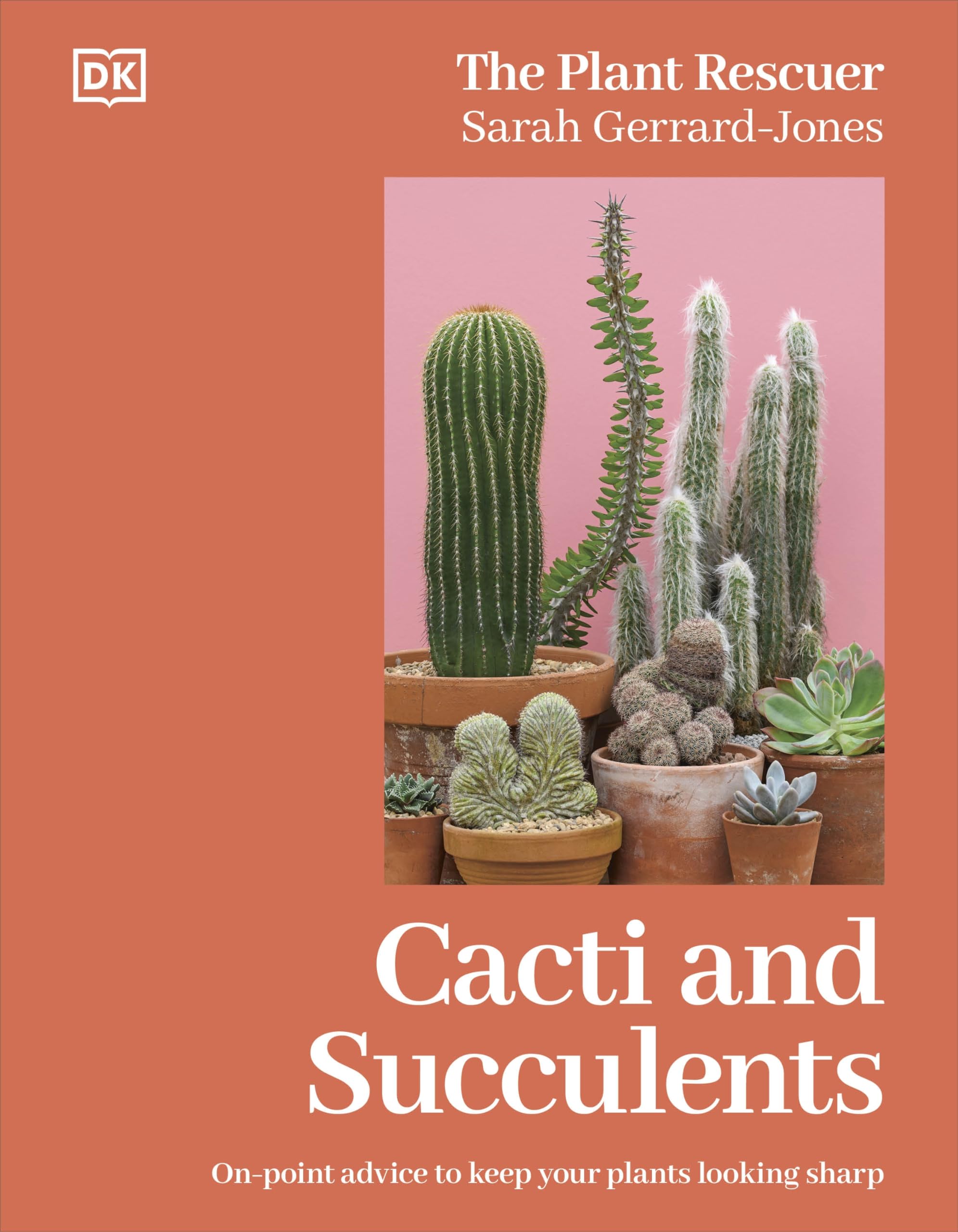 Cacti and Succulents: The Plant Rescuer's On-point Advice to Keep Your Plants Looking Sharp Mathematics