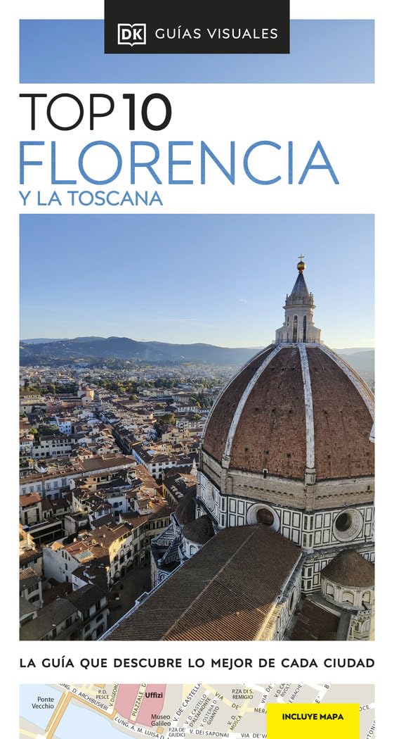 Florencia y La Toscana (Guías Visuales TOP 10): La guía que descubre lo mejor de cada ciudad book