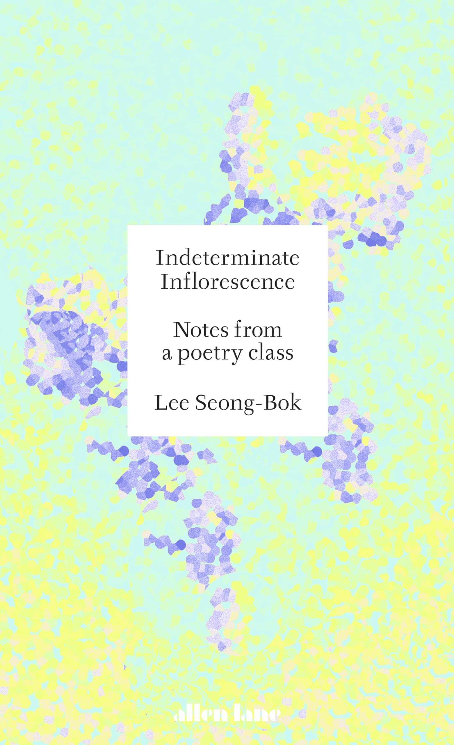 Indeterminate Inflorescence Poetry
