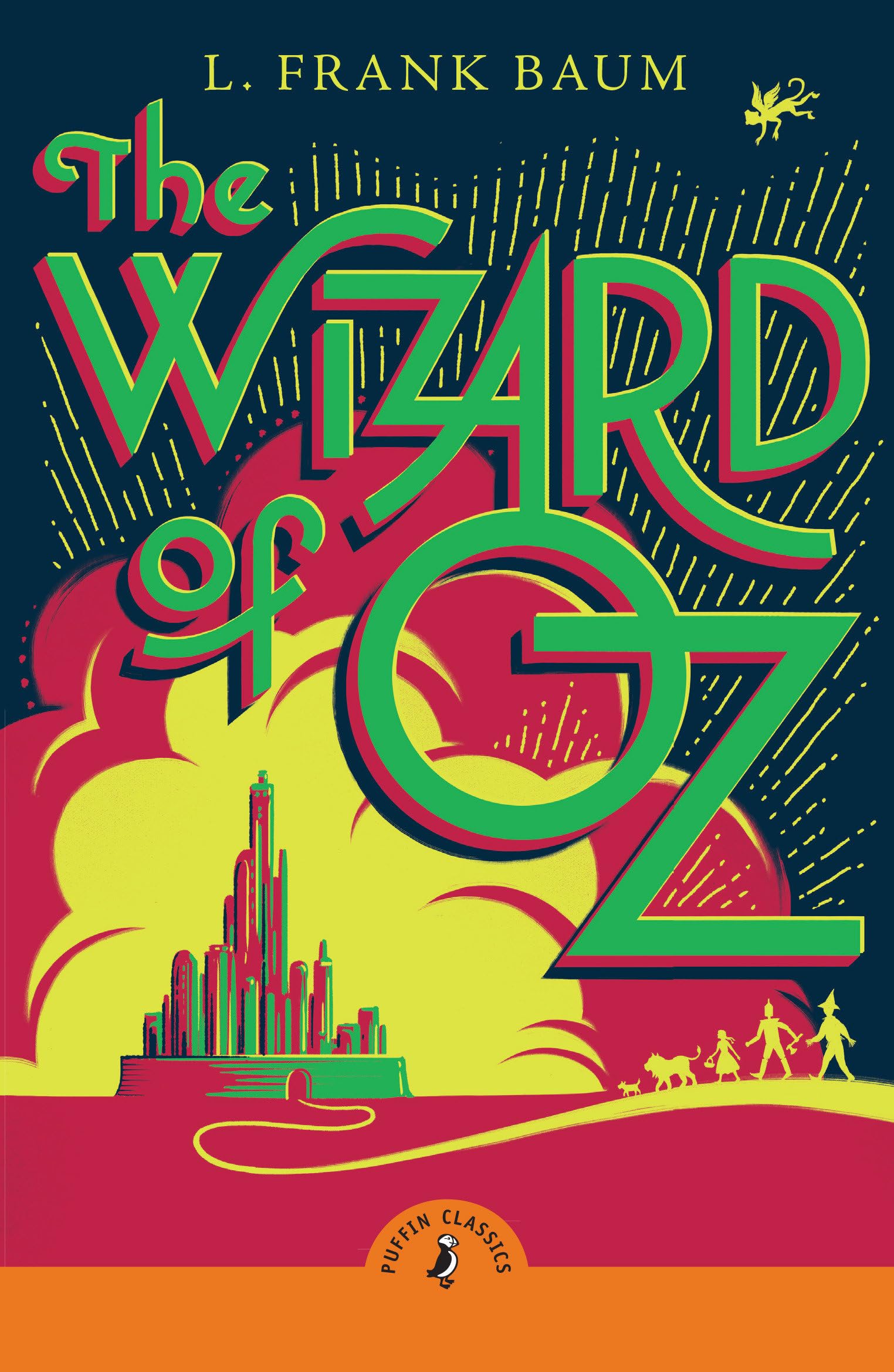 The Wizard of Oz: The beloved children's classic (Puffin Classics) Novels & Short Stories