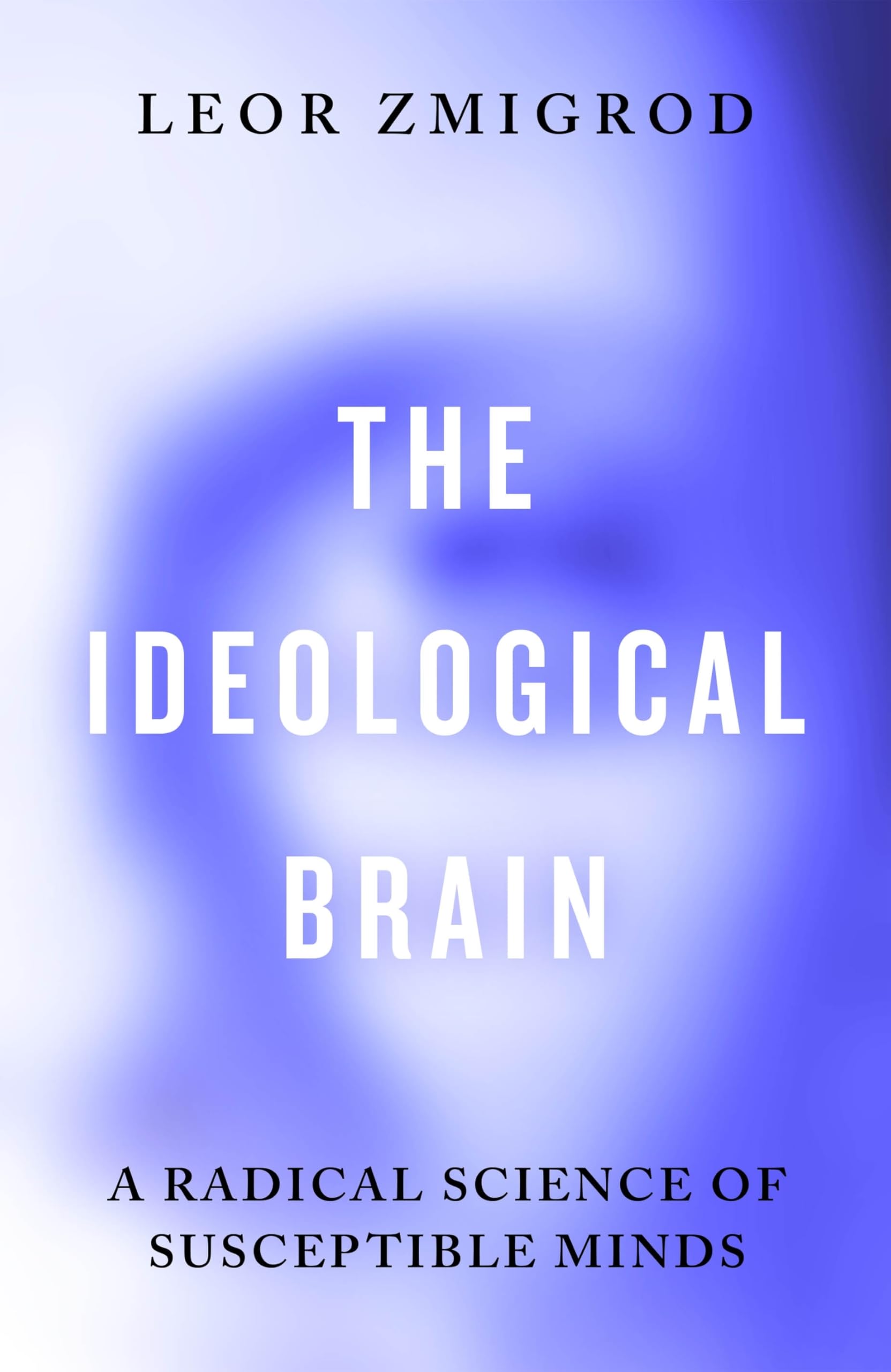 Product Image: The Ideological Brain