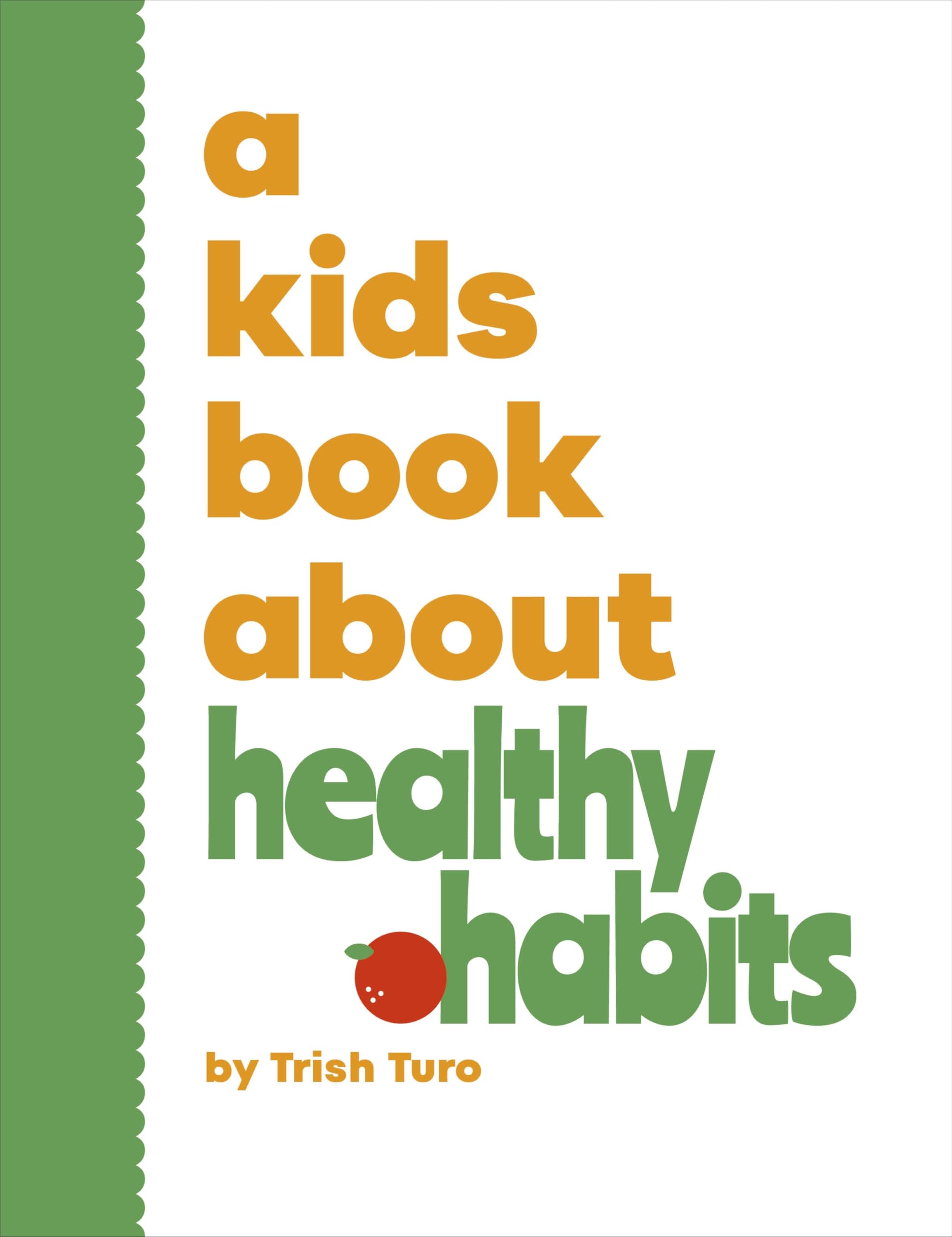 A Kids Book About Healthy Habits Medicine