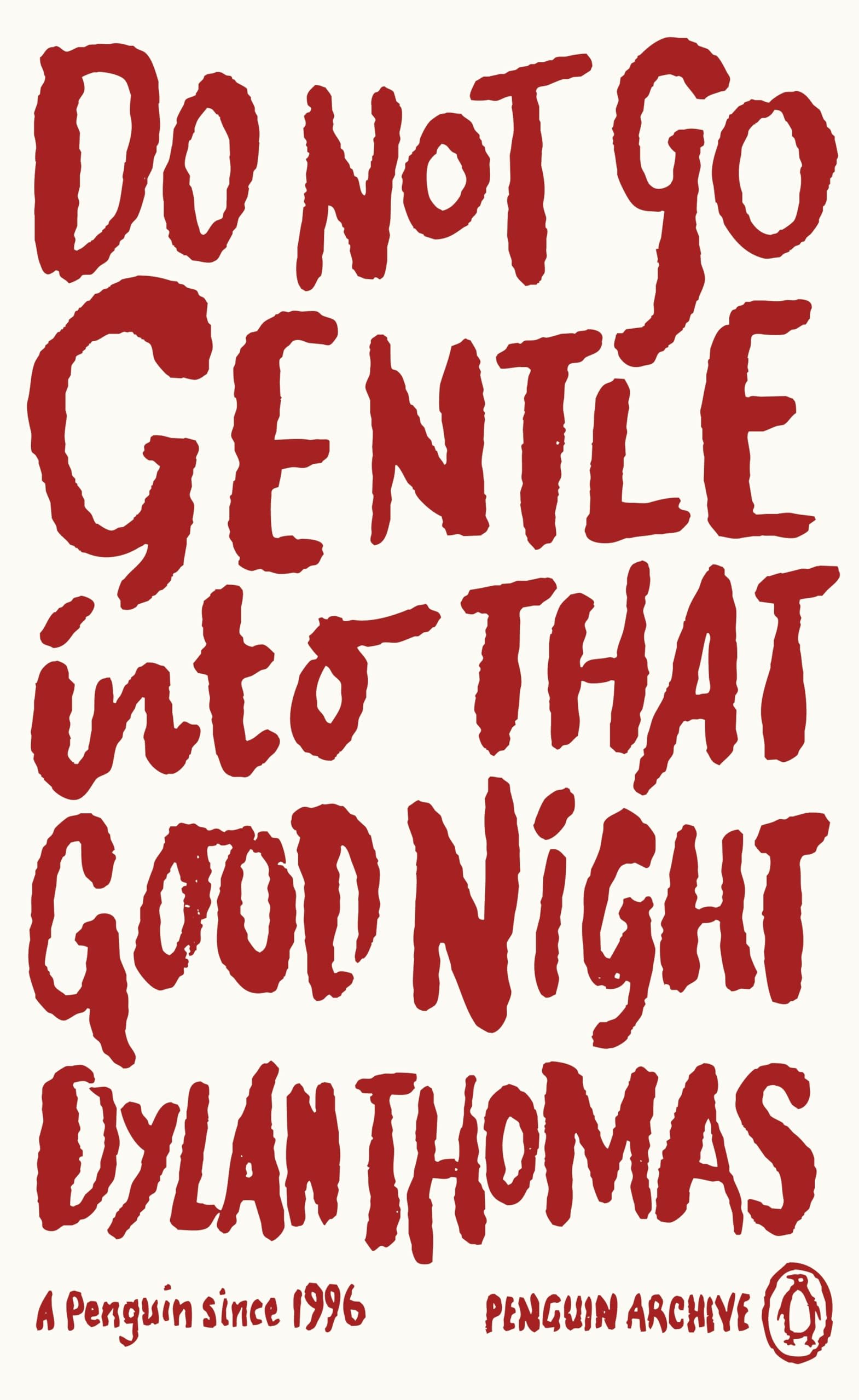 Product Image: Do Not Go Gentle Into That Good Night