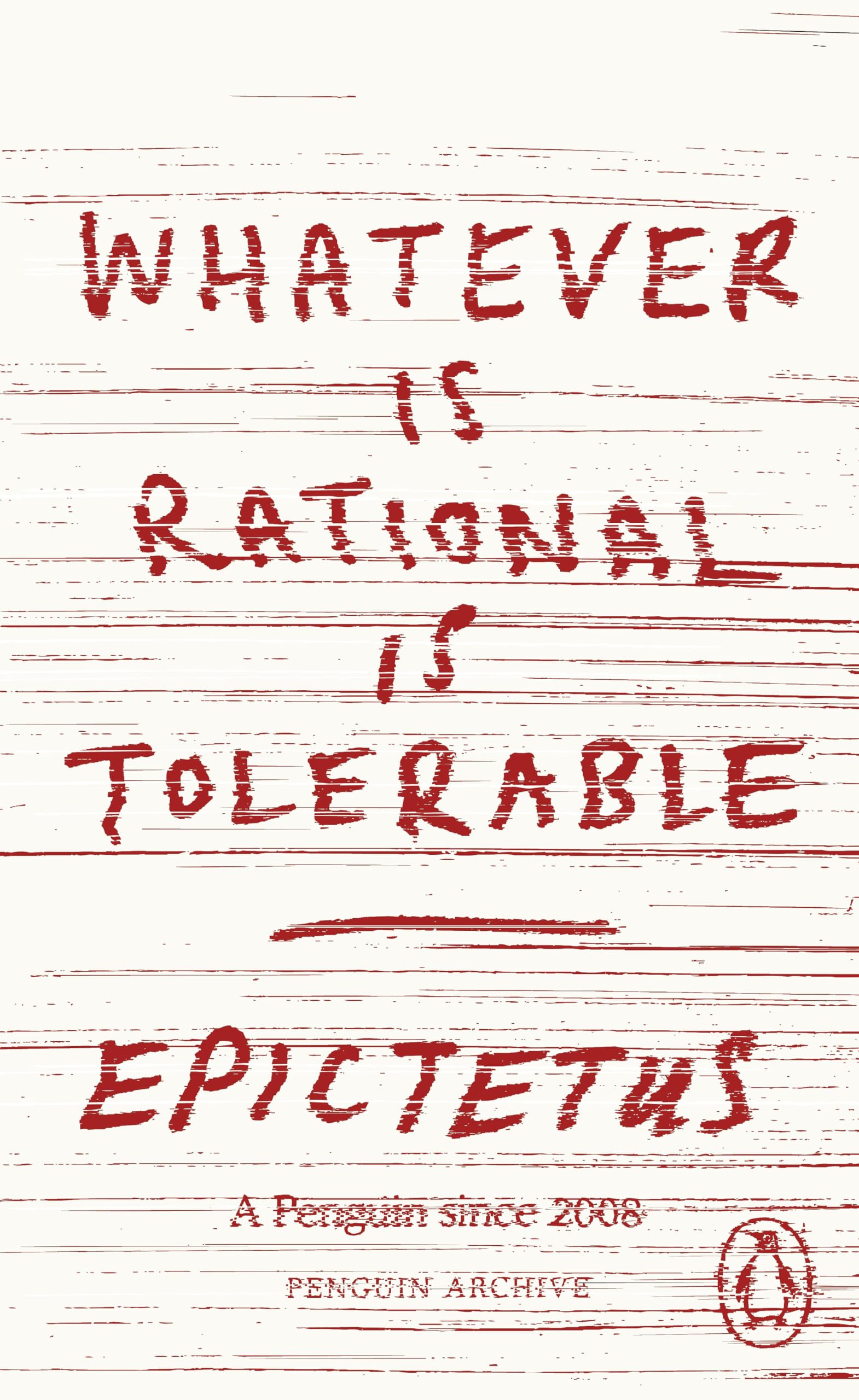 Whatever is Rational is Tolerable Philosophy
