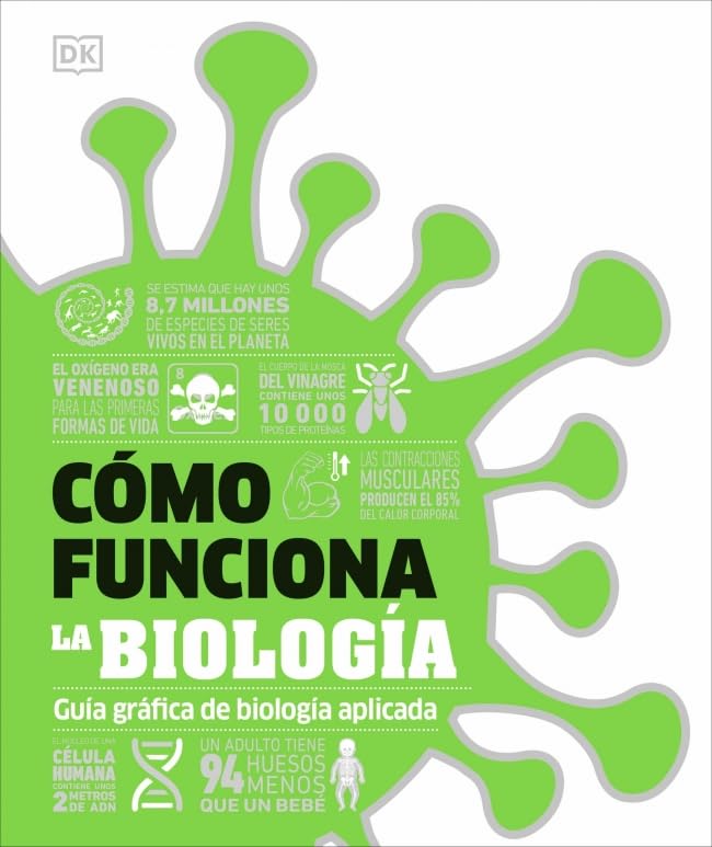 Cómo funciona la biología: Guía gráfica de biología aplicada book