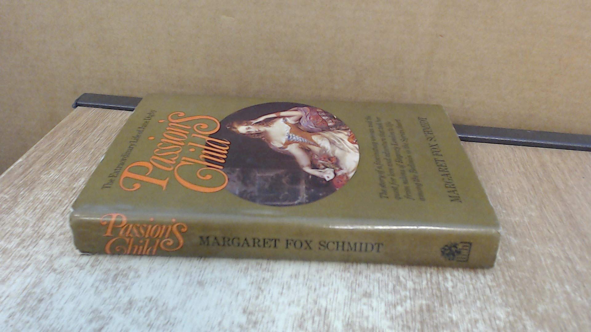 Passion's Child: Extraordinary Life of Jane Digby Books
