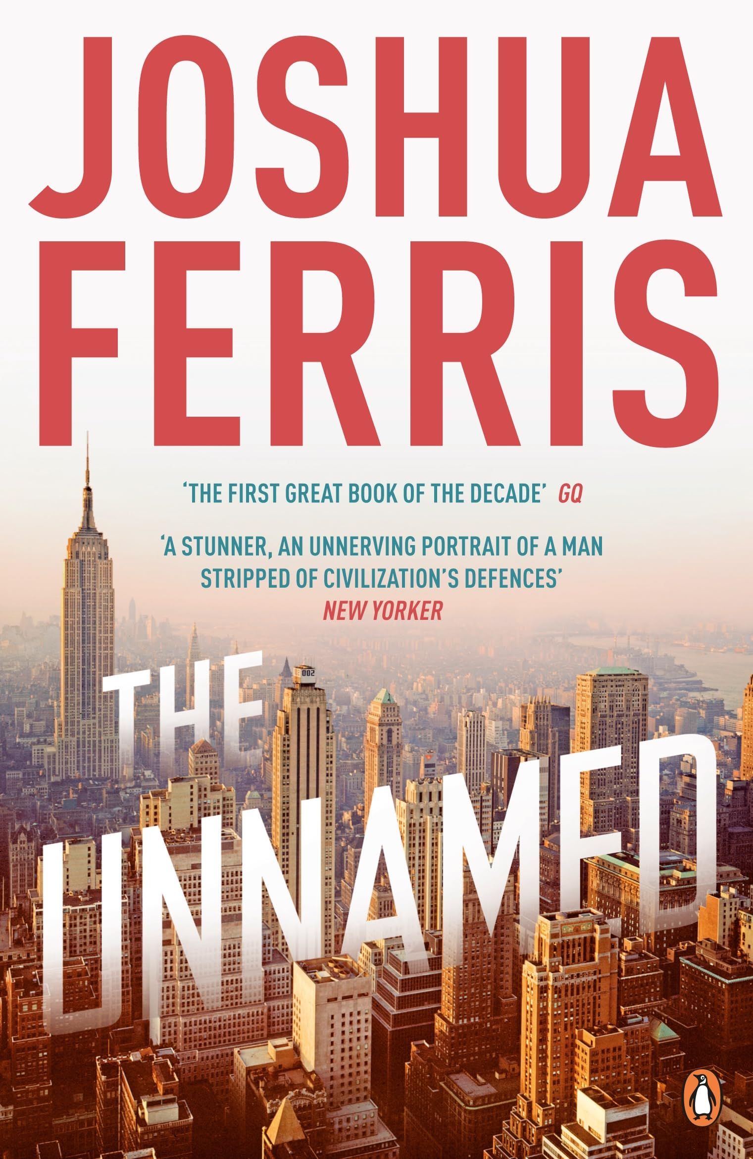 The Unnamed: A Novel Contemporary literature Books