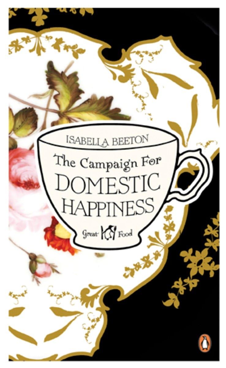 The Campaign for Domestic Happiness (Penguin Great Food) Home & Household