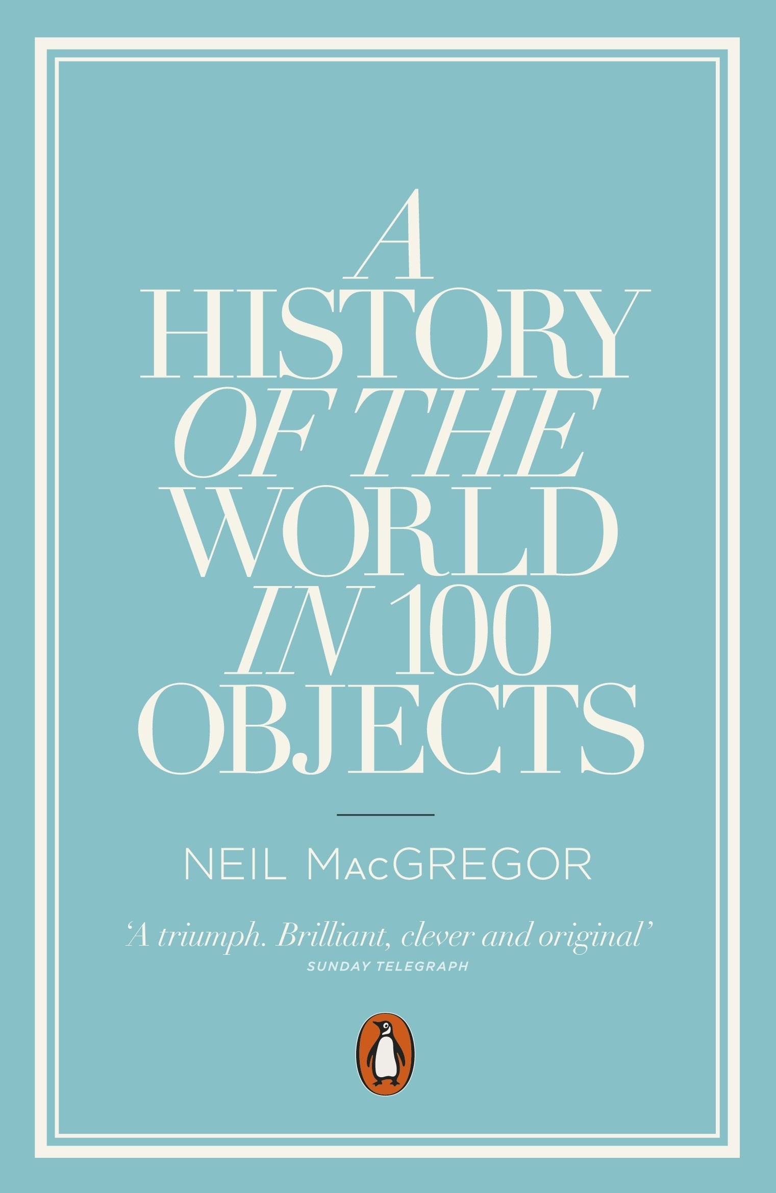 Product Image: A History of the World in 100 Objects