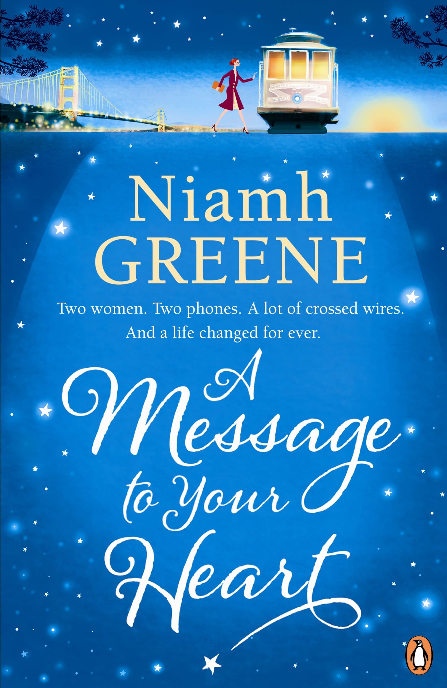 A Message to Your Heart: Two women. Two phones. A lot of crossed wires. An a life changed for ever. Contemporary literature Books