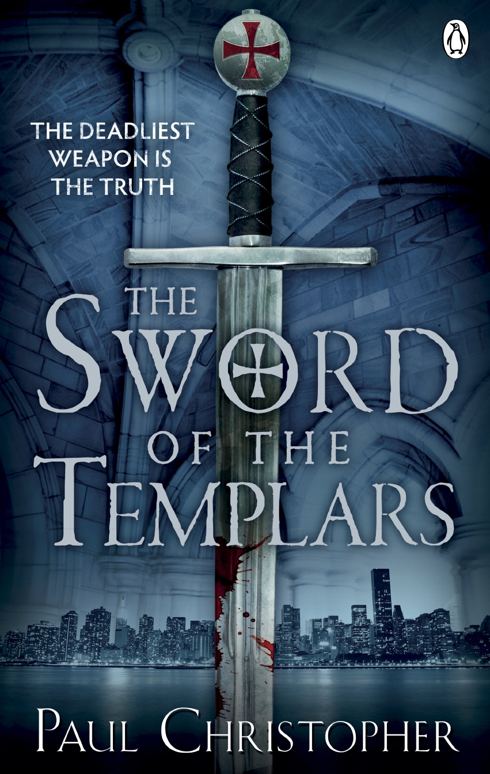 The Sword of the Templars (The Templars series, Band 1) Action & Adventure